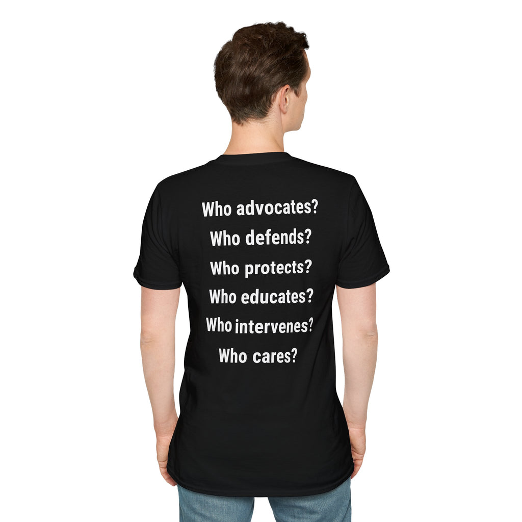 Unisex Lightweight fabric T-Shirt - Save Life Be a Nurse (front) - Who advocates? Who defends? Who protects? Who educates? Who intervenes? Who cares? (back) - 100% ring-spun cotton - SLBN-T-G64000