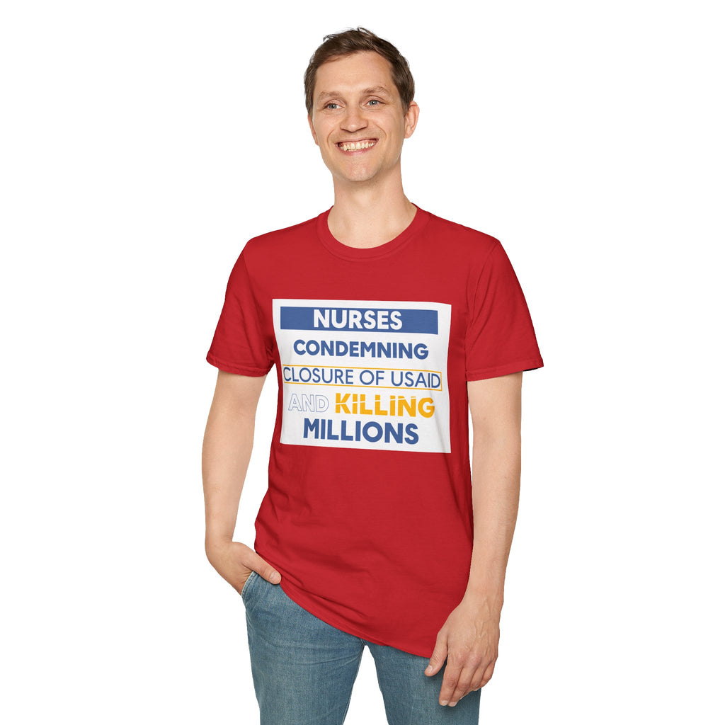 Unisex Lightweight fabric T-Shirt - Nurses Condemning Closure of USAID (front) - Nurses For NIH CDC FEMA USAID And YOU (back) - 100% ring-spun cotton - NFG-T-G64000