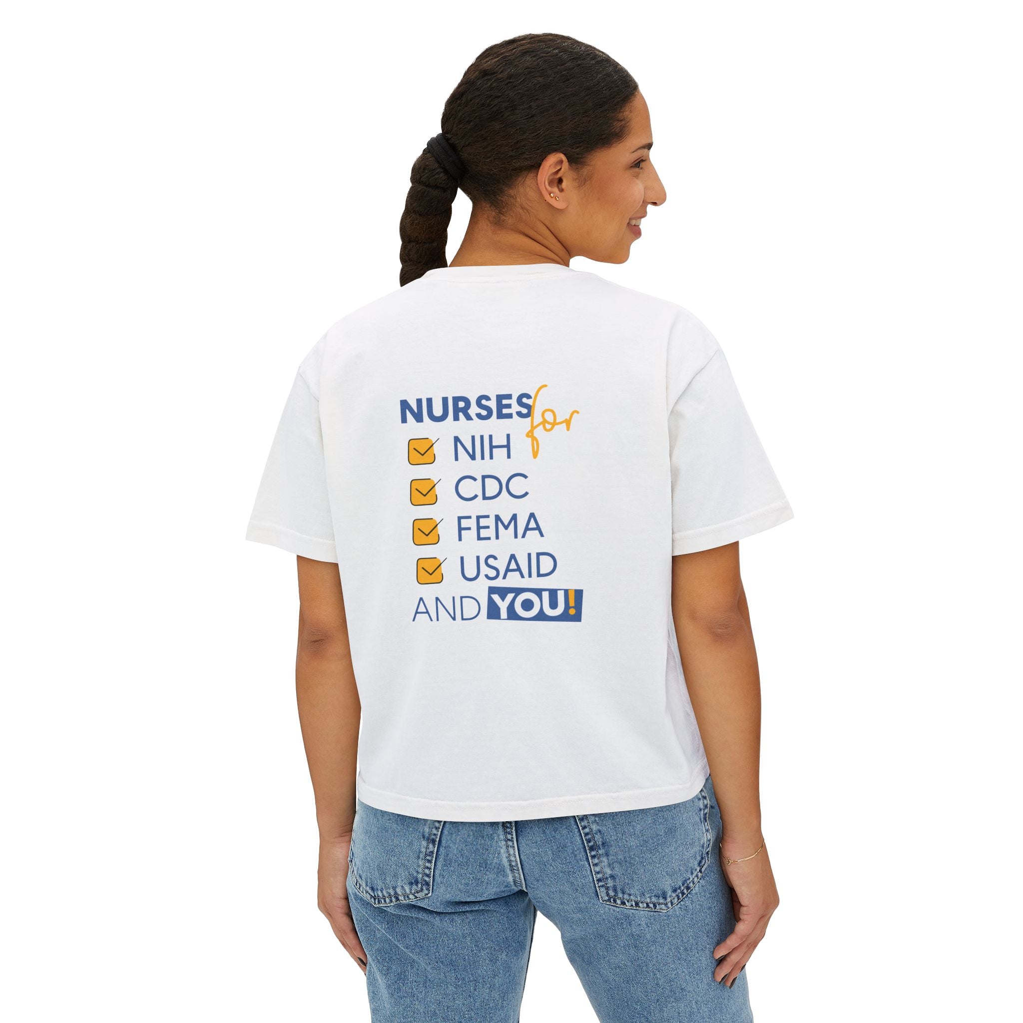 Women's Boxy Heavy fabric Tee - Nurses Condemning Closure of USAID (front) - Nurses For NIH CDC FEMA USAID And YOU (back) - 100% ring-spun US cotton - NFG-T-CC3023CL