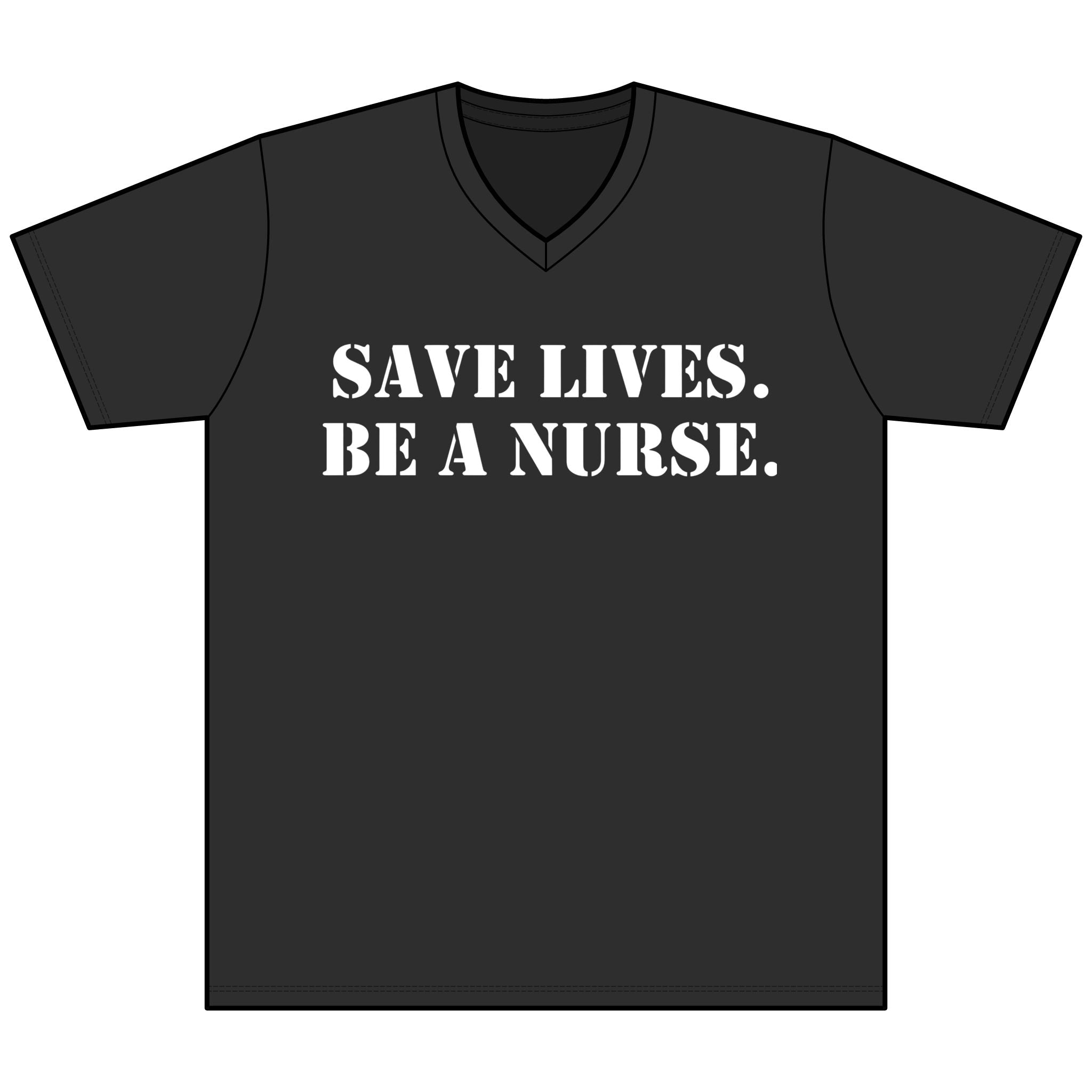 Unisex Lightweight fabric Jersey Short Sleeve V-Neck Tee - Save Lives Be A Nurse (front) - Who Advocates? Who Defends? (back) - 100% cotton fabric - SLA-V-BC3005