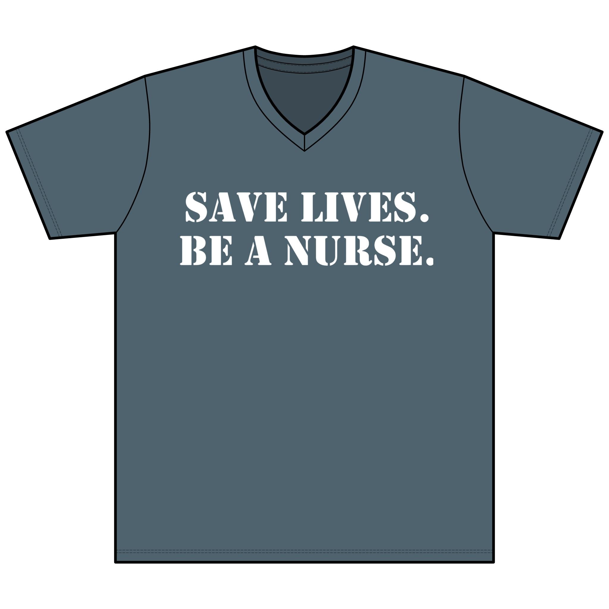 Unisex Lightweight fabric Jersey Short Sleeve V-Neck Tee - Save Lives Be A Nurse (front) - Who Advocates? Who Defends? (back) - 100% cotton fabric - SLA-V-BC3005