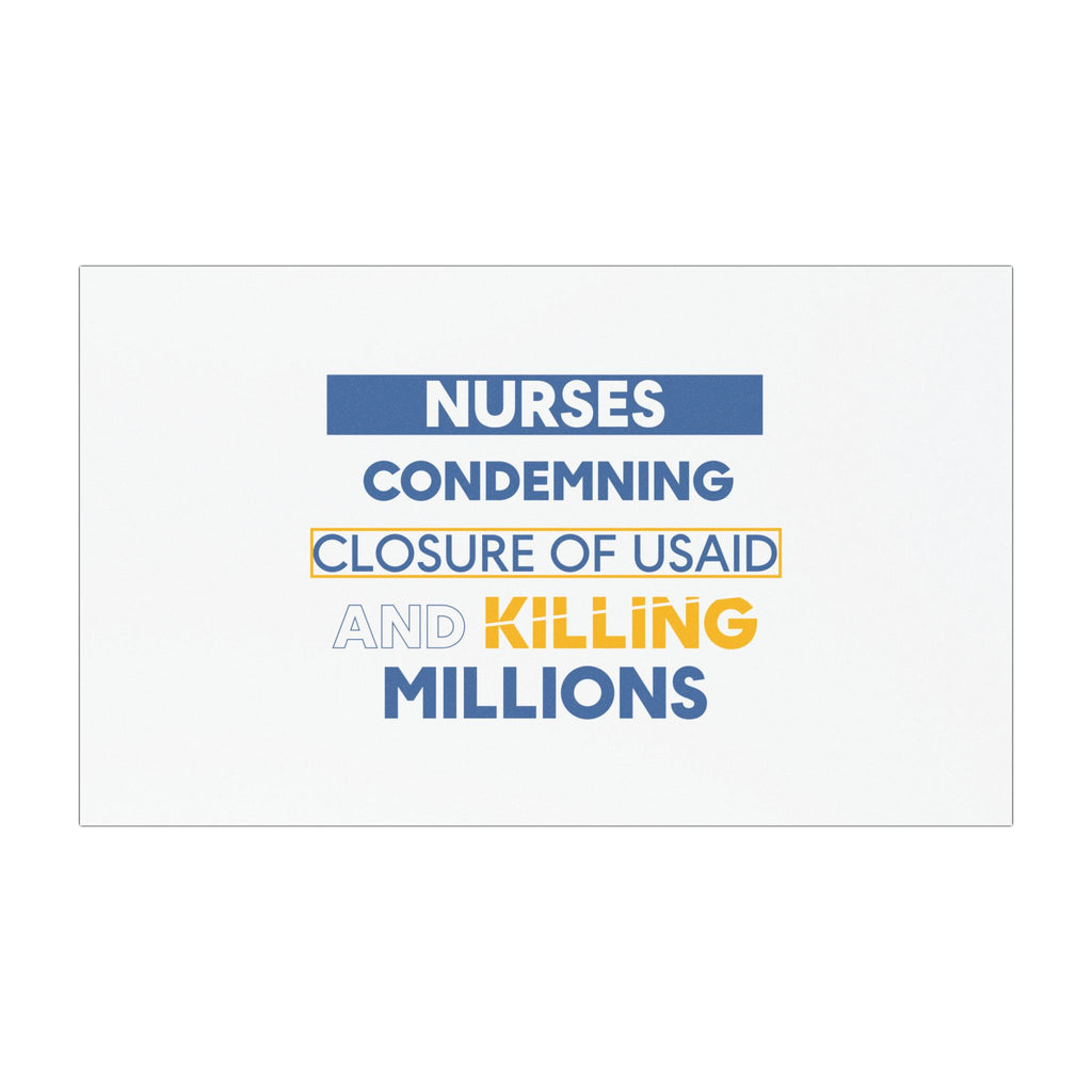 Car Magnets - Nurses Condemning Closure of USAID (front) - Magnetic White base and matte finish - NFG-CA-01