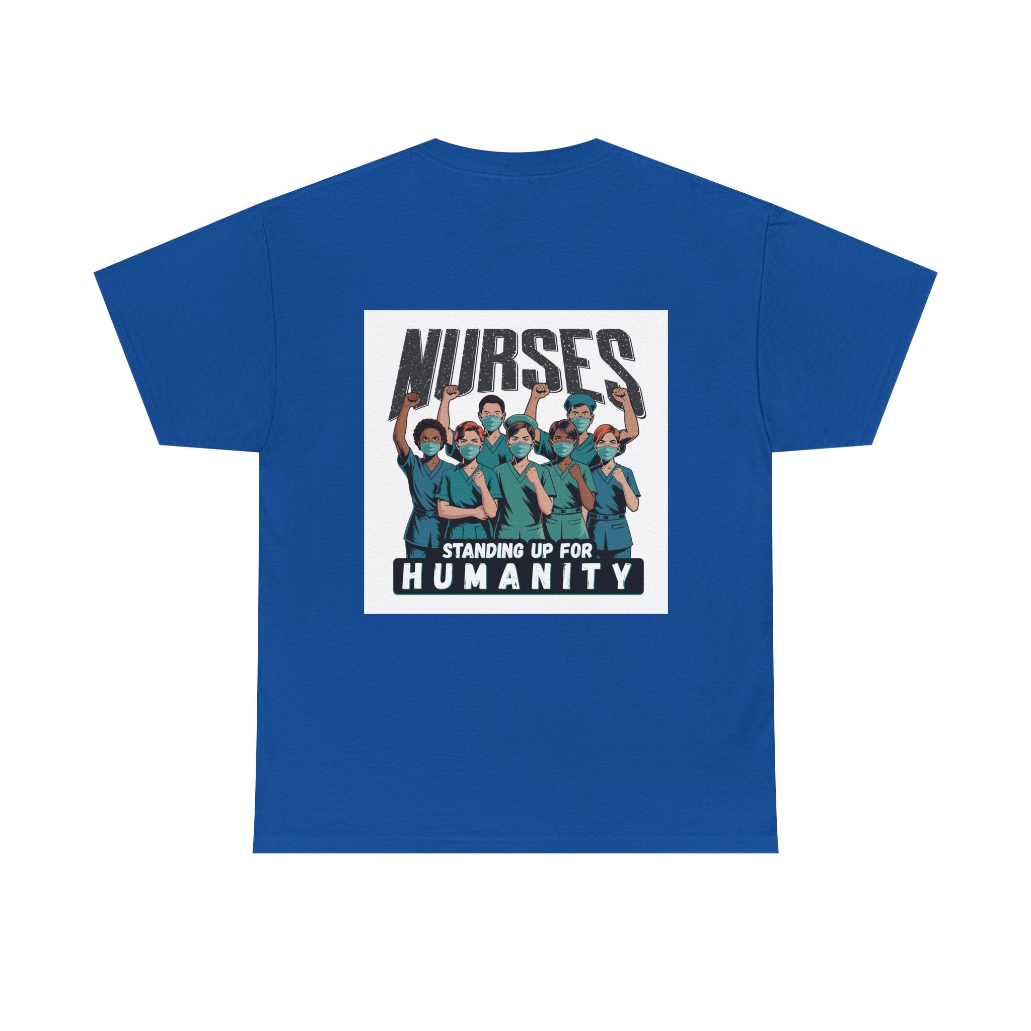 Unisex Medium fabric Cotton Tee - Nurses For Healing The Nation (front) - Nurses Standing Up For Humanity (back) - 100% cotton - NFH-T-G5000