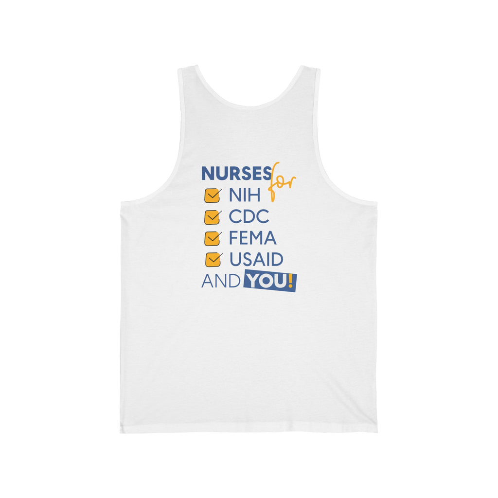 Unisex Light fabric Jersey Tank - Nurses Condemning Closure of USAID (front) - Nurses For NIH CDC FEMA USAID And YOU (back) - 100% Airlume combed and ring-spun cotton - NFG-K-BC3480