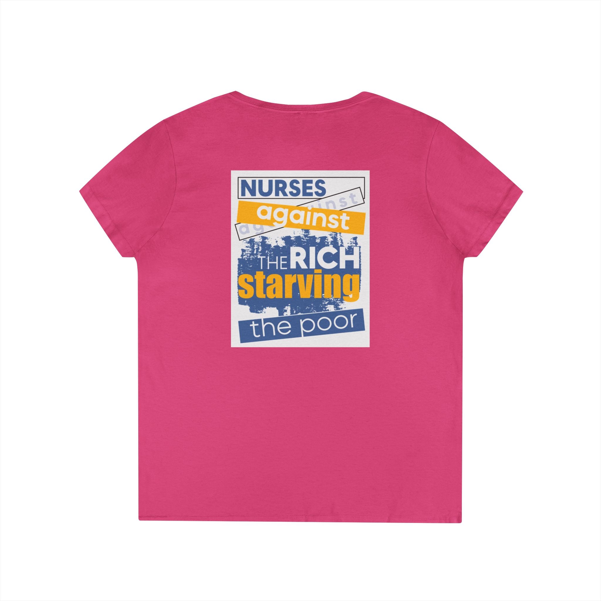 Women's Medium fabric V-Neck T-Shirt - Free School Lunches For All (front) - Nurses Against The Rich Starving The Poor (back) - 100% cotton - NAH-V-G5V00L