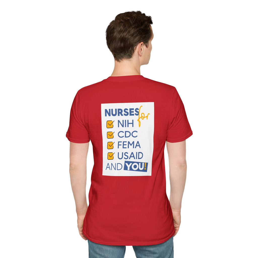 Unisex Lightweight fabric T-Shirt - Nurses Condemning Closure of USAID (front) - Nurses For NIH CDC FEMA USAID And YOU (back) - 100% ring-spun cotton - NFG-T-G64000