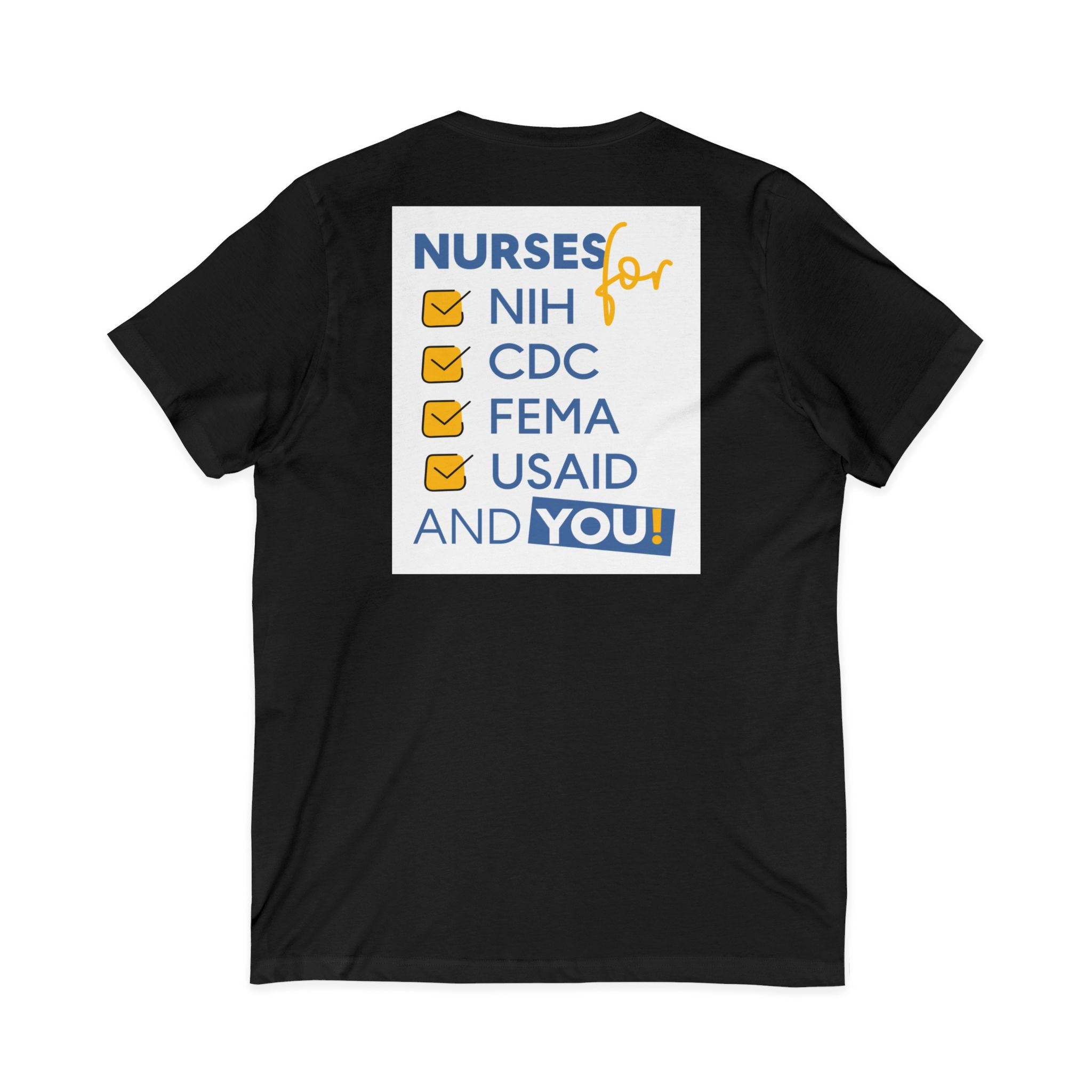 Unisex Lightweight fabric Jersey Short Sleeve V-Neck Tee - Nurses Condemning Closure of USAID (front) - Nurses For NIH CDC FEMA USAID And YOU (back) - 100% cotton fabric - NFG-V-BC3005