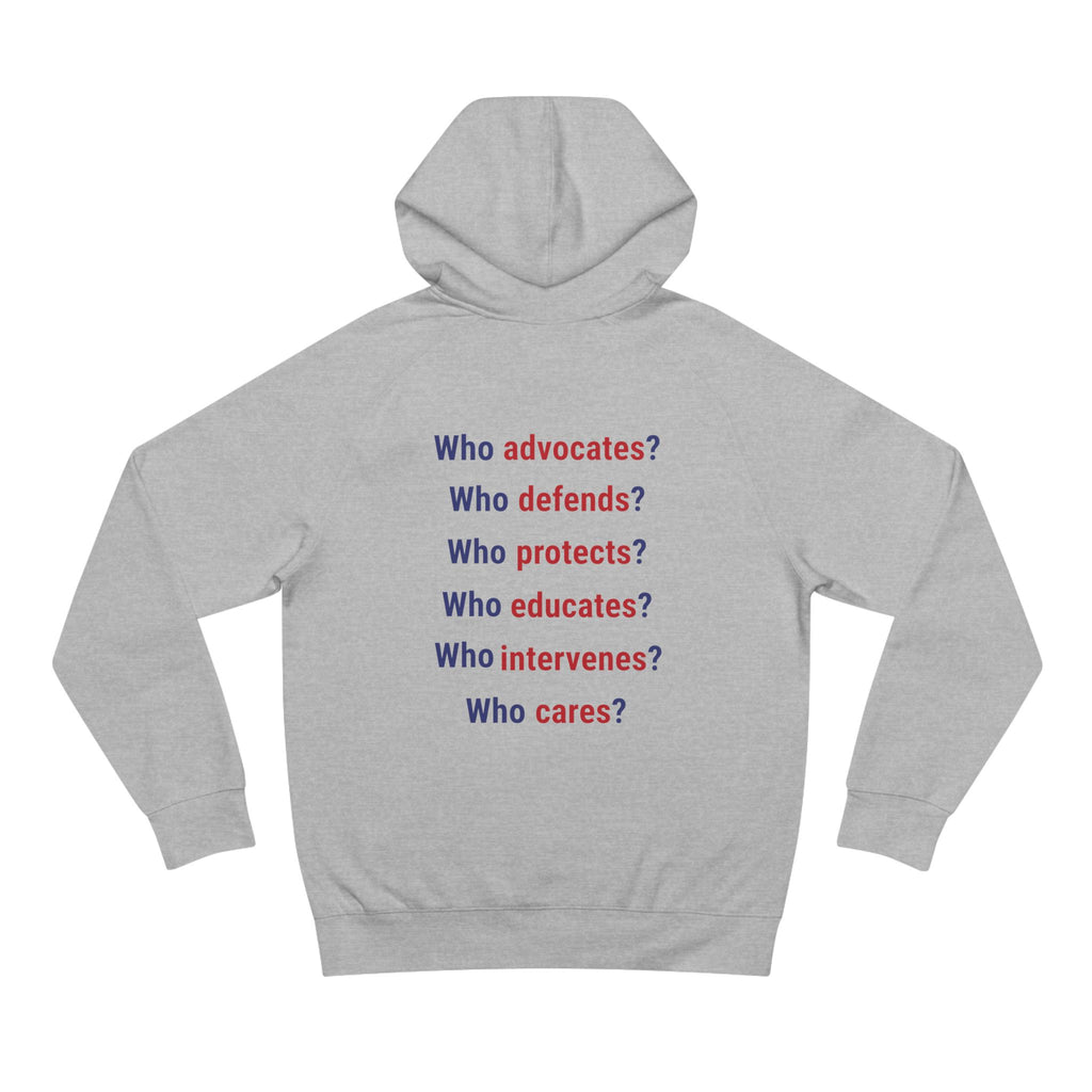 Unisex Mid-weight Hoodie - Save Lives Be A Nurse (front) - Who Advocates? Who Defend? (back) - 80% cotton, 20% Polyester - SLA-H-AC5101