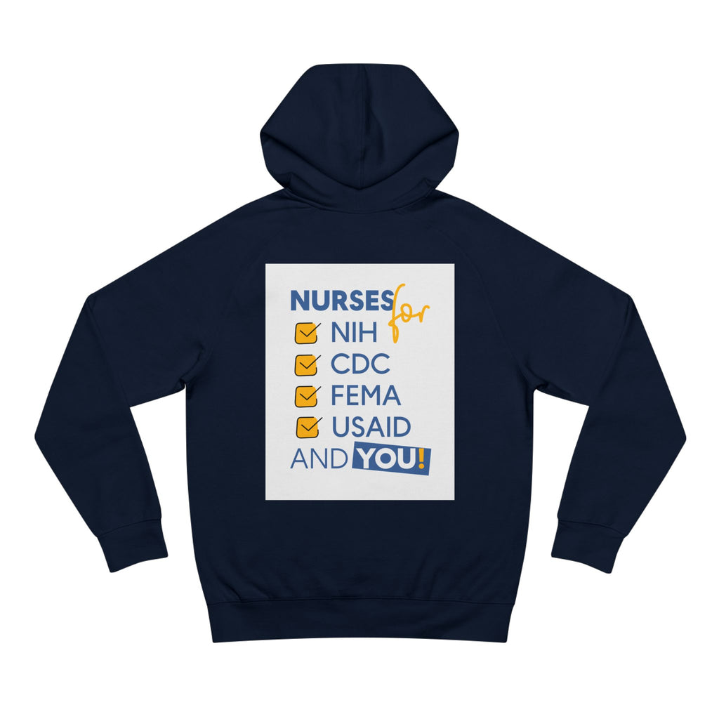 Unisex Mid-weight Hoodie - Nurses Condemning Closure of USAID (front) - Nurses For NIH CDC FEMA USAID And YOU (back) - 80% cotton, 20% Polyester - NFG-H-AC5101