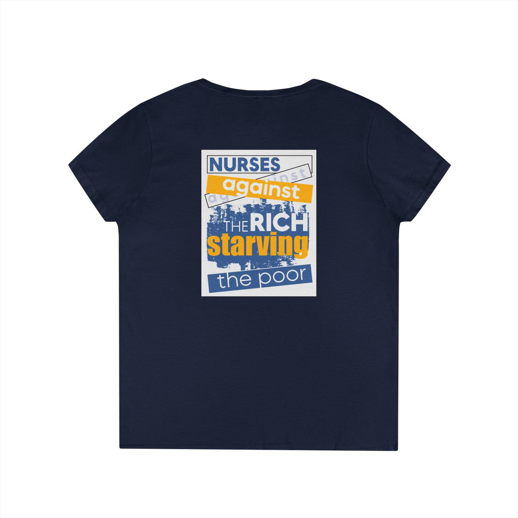 Women's Medium fabric V-Neck T-Shirt - Free School Lunches For All (front) - Nurses Against The Rich Starving The Poor (back) - 100% cotton - NAH-V-G5V00L