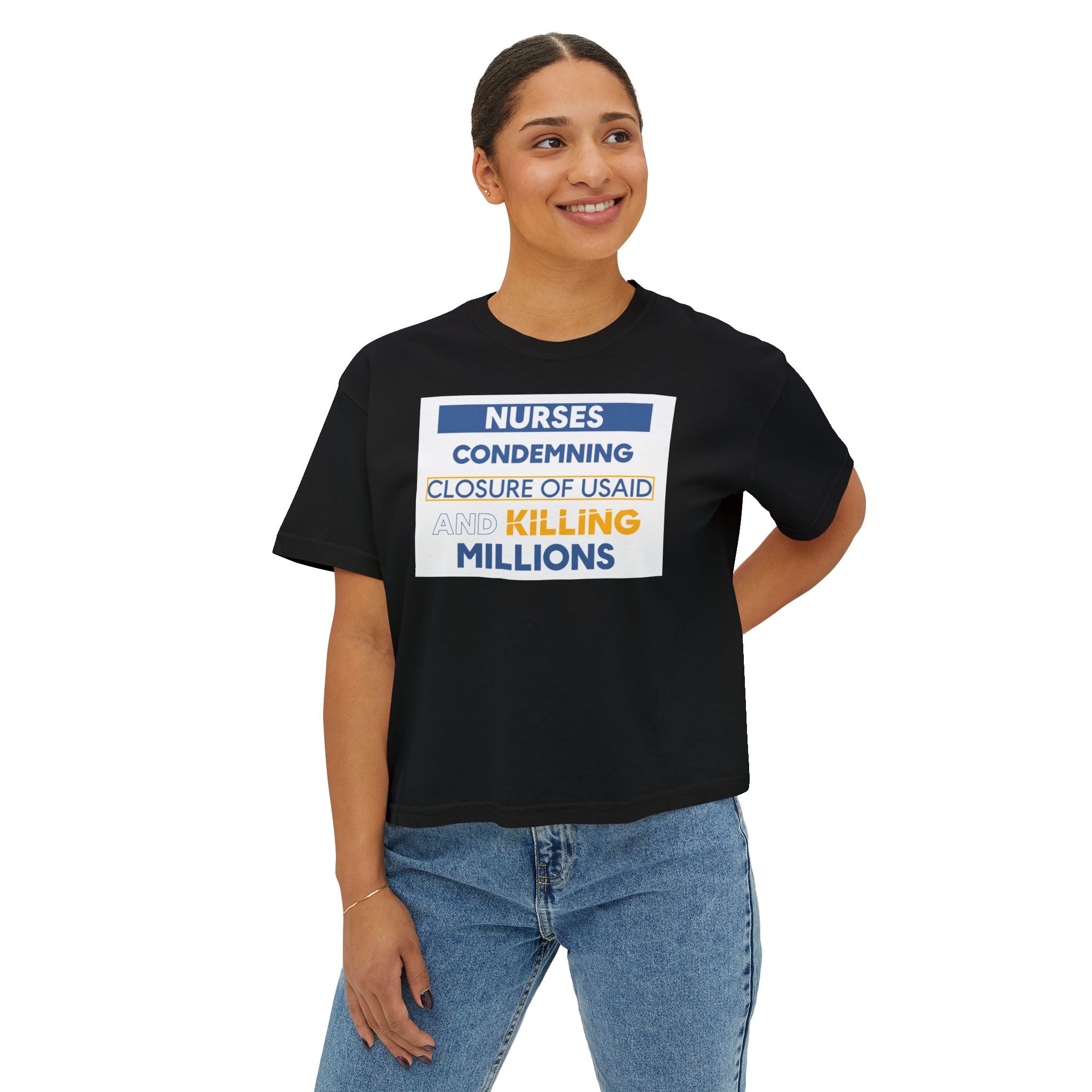 Women's Boxy Heavy fabric Tee - Nurses Condemning Closure of USAID (front) - Nurses For NIH CDC FEMA USAID And YOU (back) - 100% ring-spun US cotton - NFG-T-CC3023CL