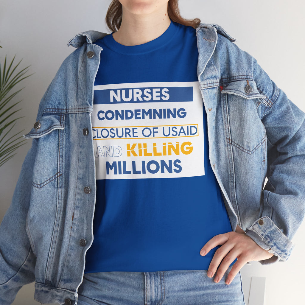 Unisex Medium fabric Cotton Tee - Nurses Condemning Closure of USAID (front) - Nurses For NIH CDC FEMA USAID And YOU (back) - 5.3 oz/yd² / 180 g/m² - NFG-T-G5000