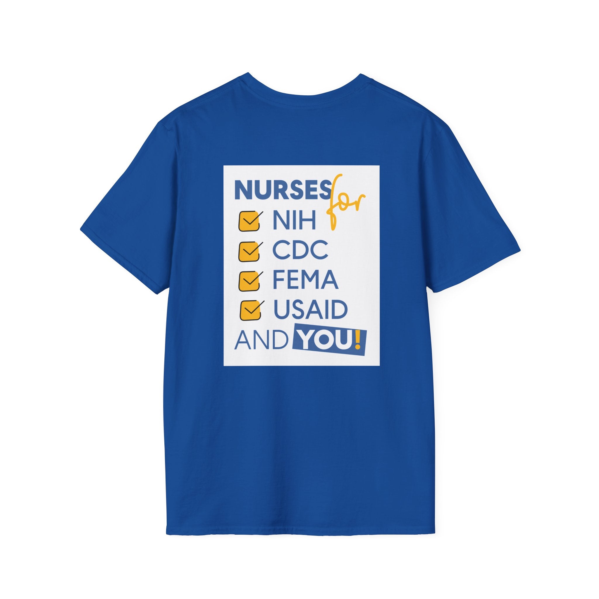 Unisex Lightweight fabric T-Shirt - Nurses Condemning Closure of USAID (front) - Nurses For NIH CDC FEMA USAID And YOU (back) - 100% ring-spun cotton - NFG-T-G64000