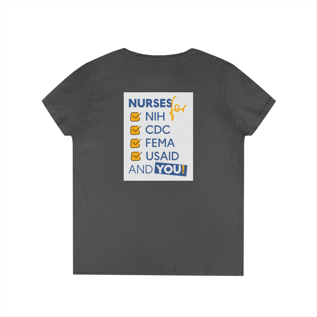 Women's Medium fabric V-Neck T-Shirt - Nurses Condemning Closure of USAID (front) - Nurses For NIH CDC FEMA USAID And YOU (back) - 100% cotton - NFG-V-G5V00L