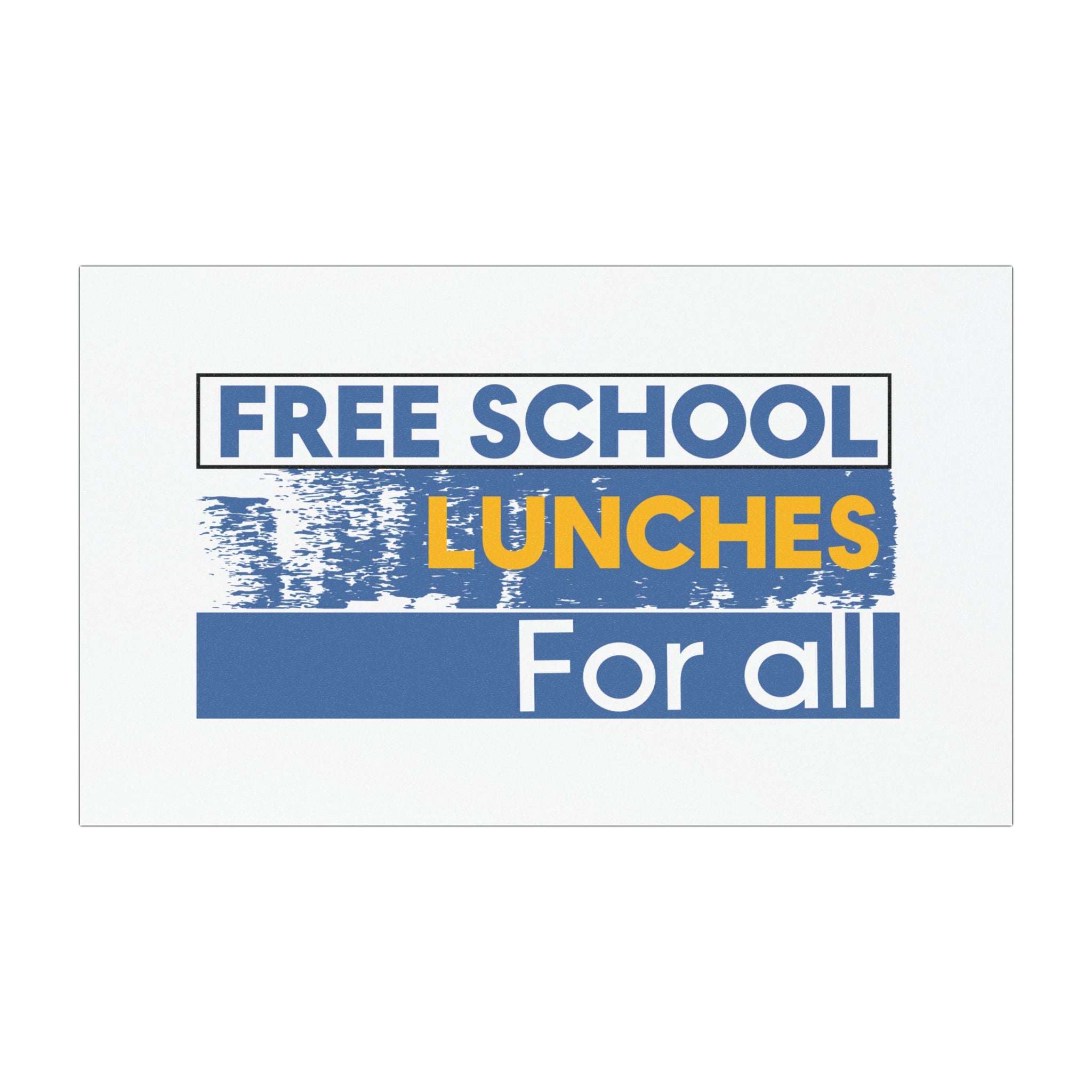 Car Magnets - Free School Lunches For All (front) - Magnetic White base and matte finish - NAH-CA-01