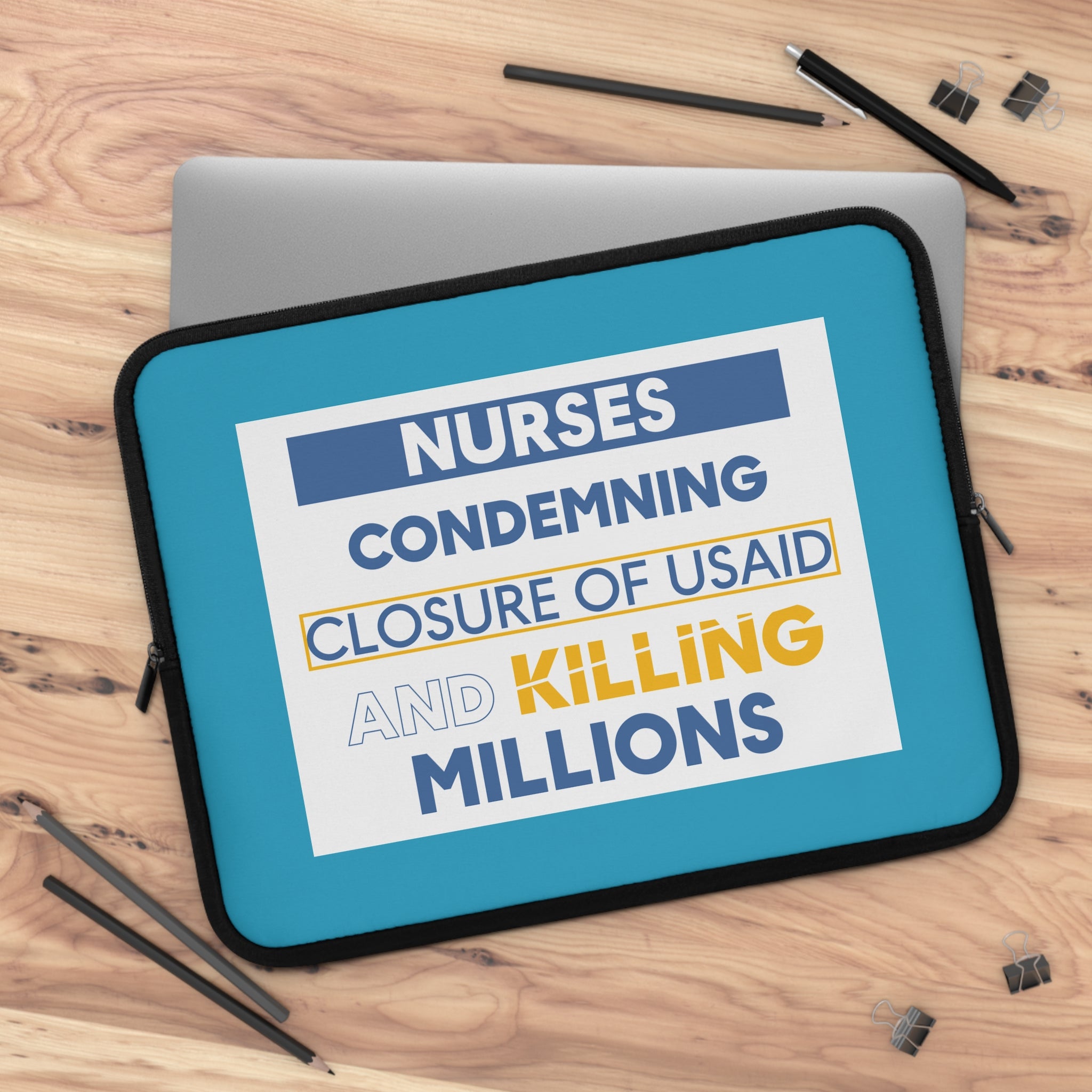 Laptop Sleeve - Nurses Condemning Closure of USAID (front) - Smooth neoprene - NFG-LS-01
