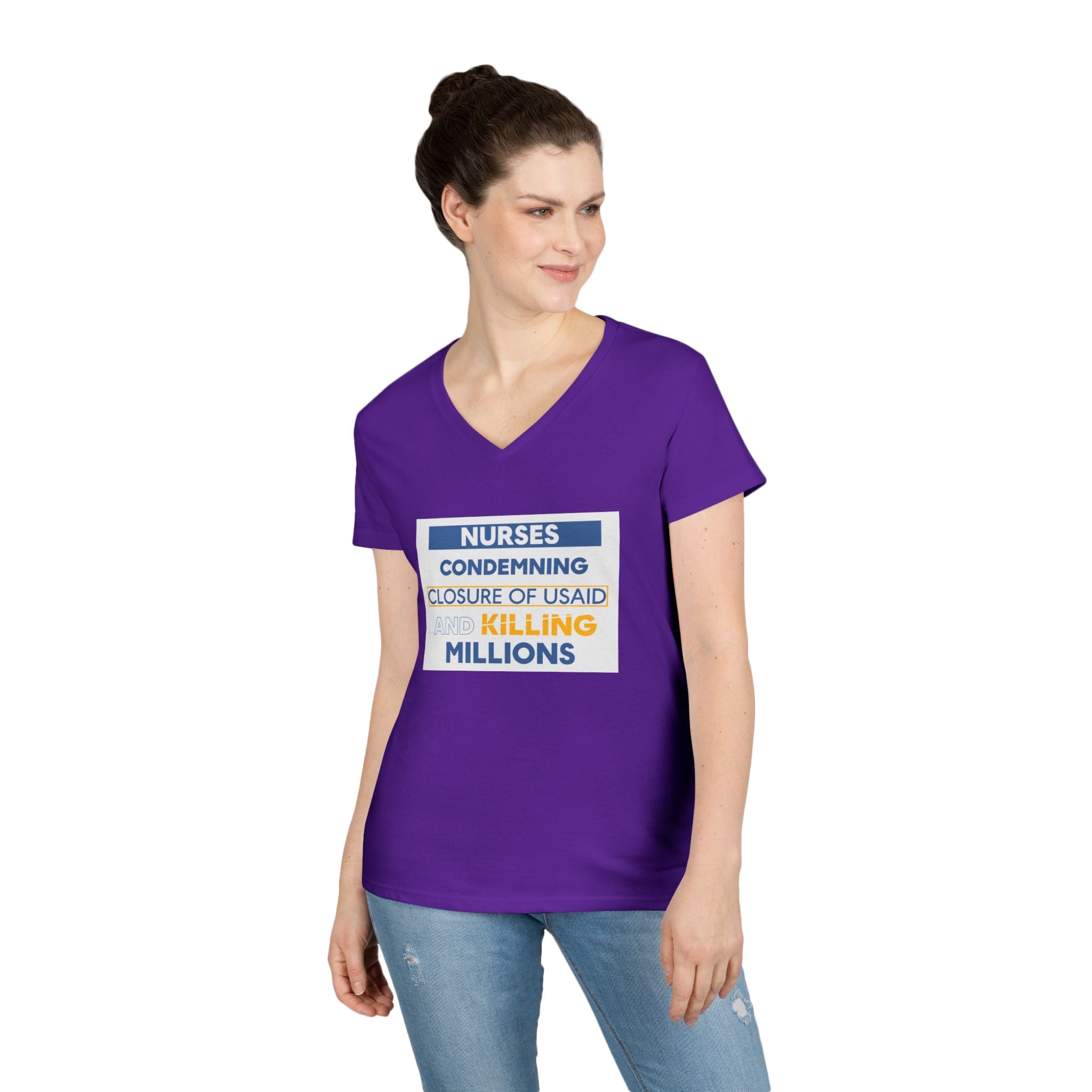 Women's Medium fabric V-Neck T-Shirt - Nurses Condemning Closure of USAID (front) - Nurses For NIH CDC FEMA USAID And YOU (back) - 100% cotton - NFG-V-G5V00L
