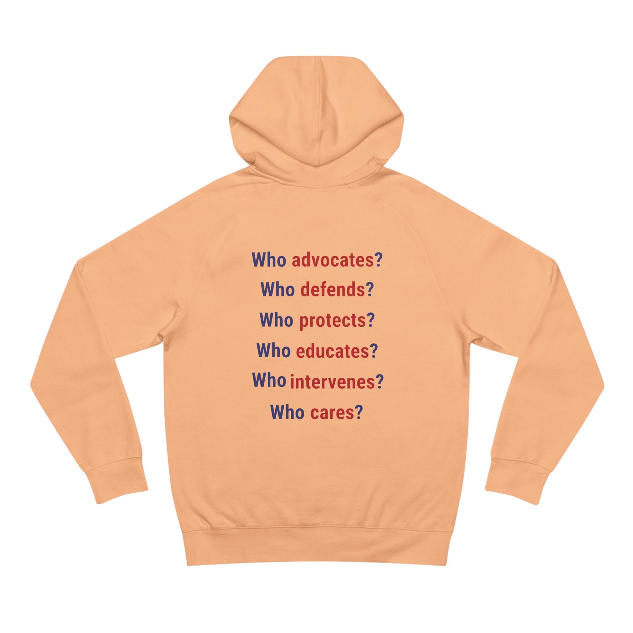 Unisex Mid-weight Hoodie - Save Lives Be A Nurse (front) - Who Advocates? Who Defend? (back) - 80% cotton, 20% Polyester - SLA-H-AC5101