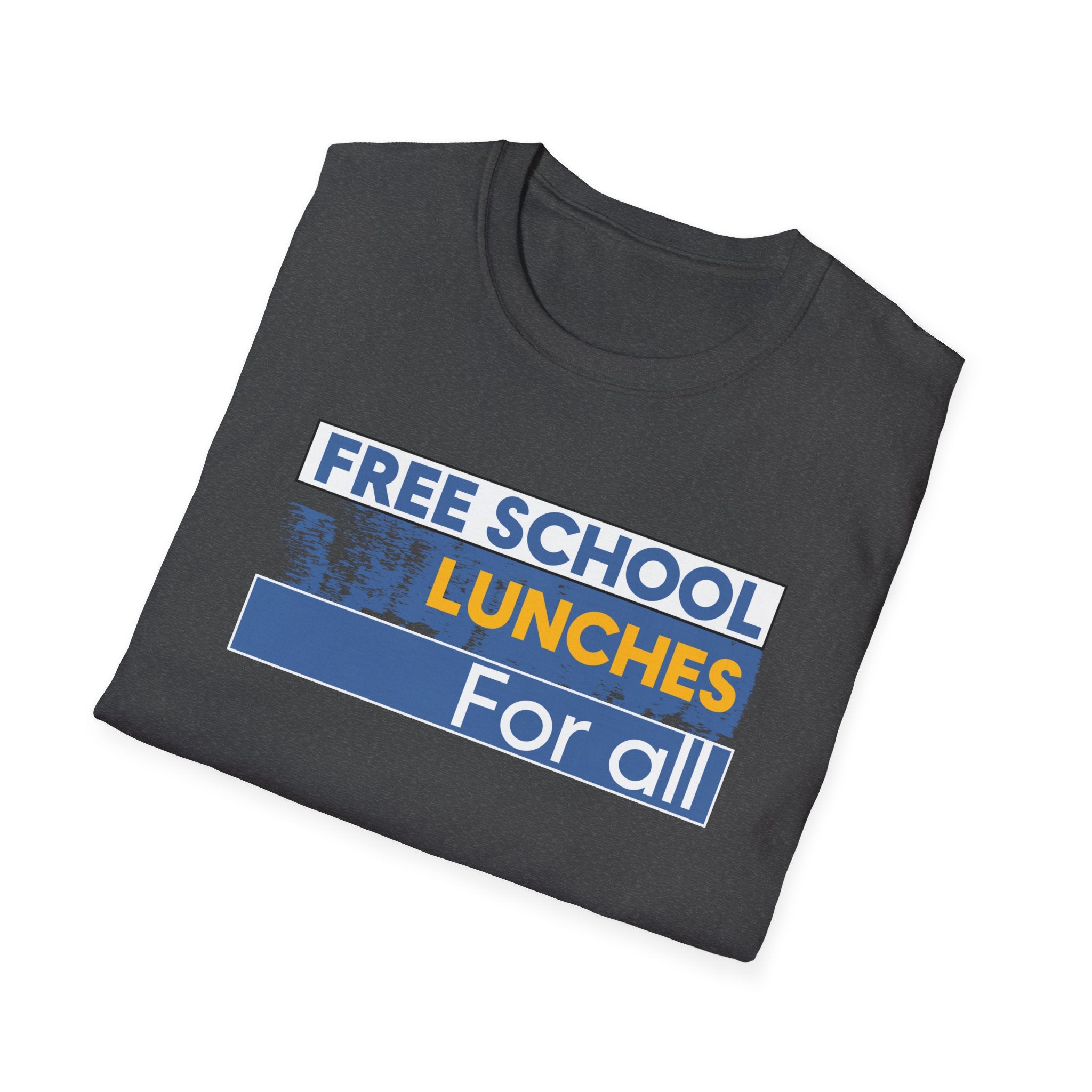 Unisex Lightweight fabric T-Shirt - Free School Lunches For All (front) - Nurses Against The Rich Starving The Poor (back) - 100% ring-spun cotton - NAH-T-G64000