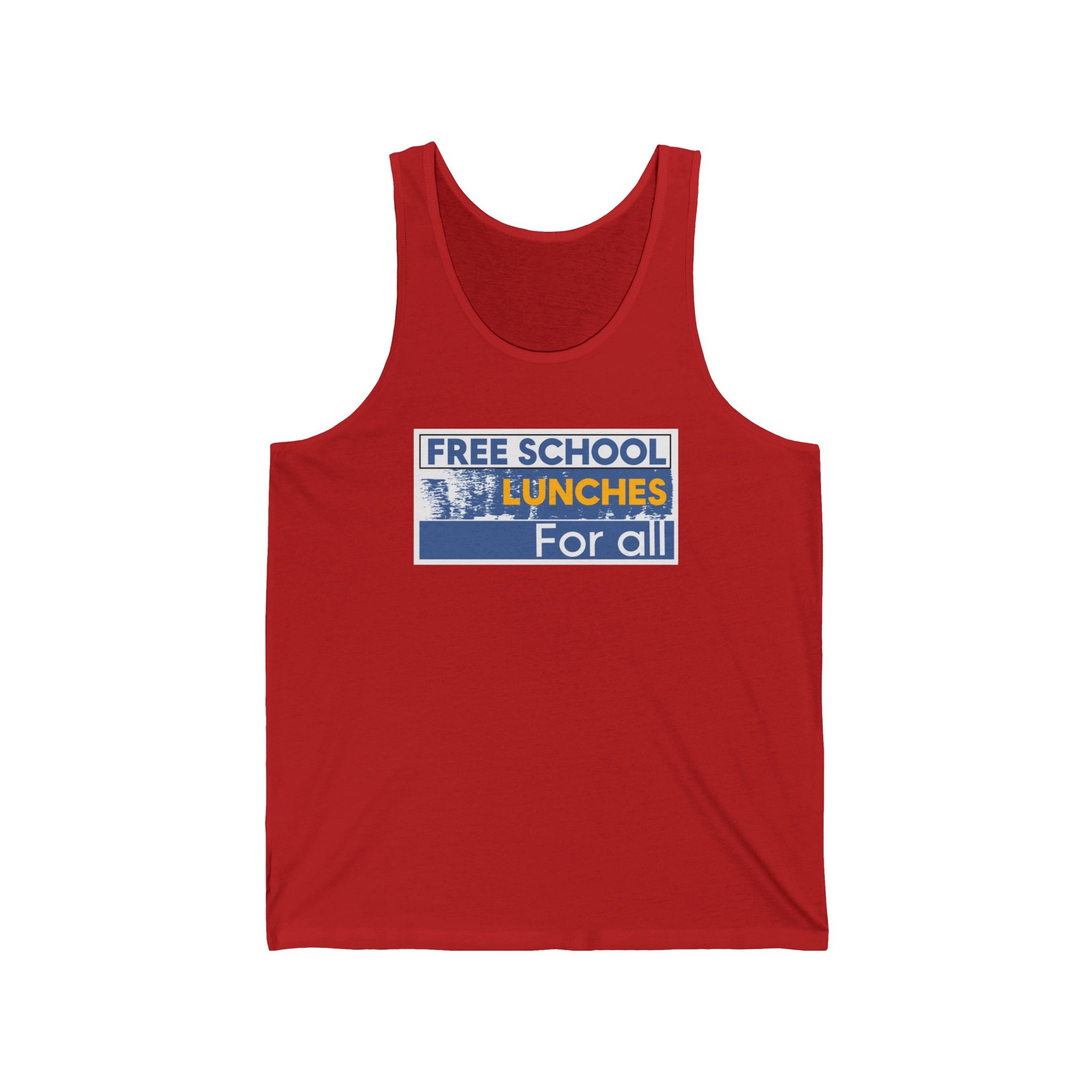 Unisex Light fabric Jersey Tank - Free School Lunches For All (front) - Nurses Against The Rich Starving The Poor (back) - 100% Airlume combed and ring-spun cotton - NAH-K-BC3480