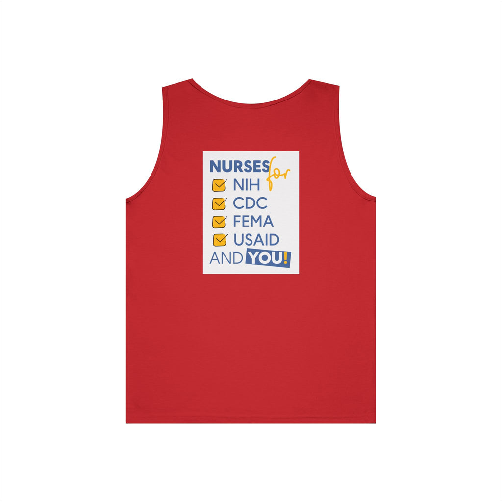 Unisex Medium fabric Cotton Tank Top - Nurses Condemning Closure of USAID (front) - Nurses For NIH CDC FEMA USAID And YOU (back) - 100% cotton - NFG-K-G5200