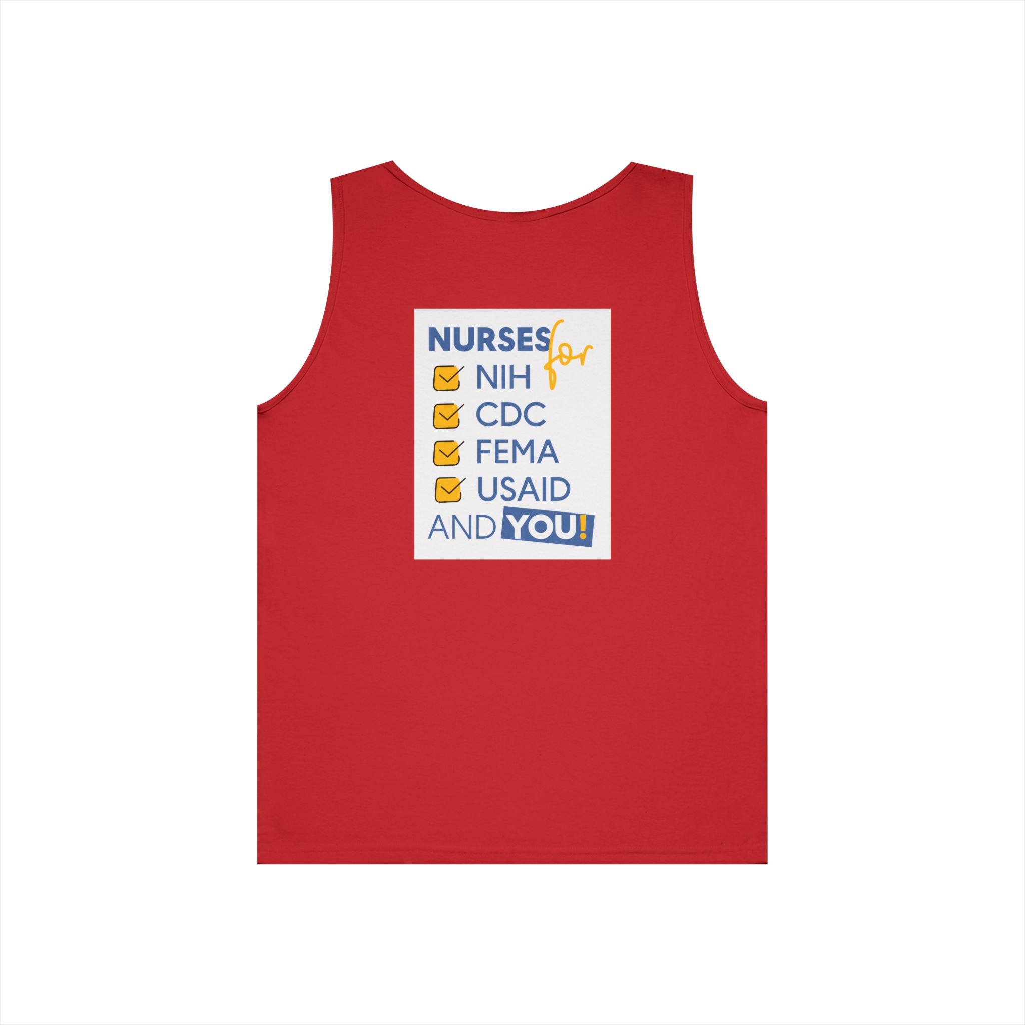 Unisex Medium fabric Cotton Tank Top - Nurses Condemning Closure of USAID (front) - Nurses For NIH CDC FEMA USAID And YOU (back) - 100% cotton - NFG-K-G5200