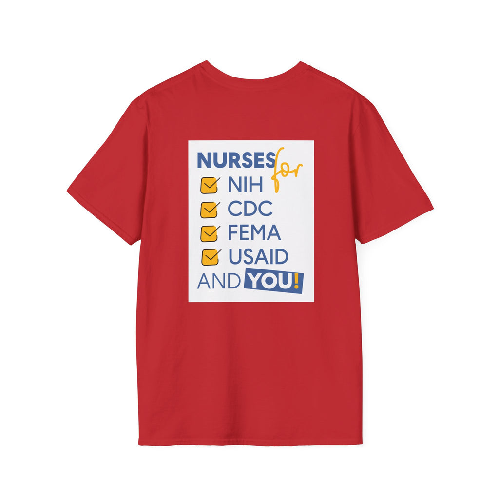 Unisex Lightweight fabric T-Shirt - Nurses Condemning Closure of USAID (front) - Nurses For NIH CDC FEMA USAID And YOU (back) - 100% ring-spun cotton - NFG-T-G64000