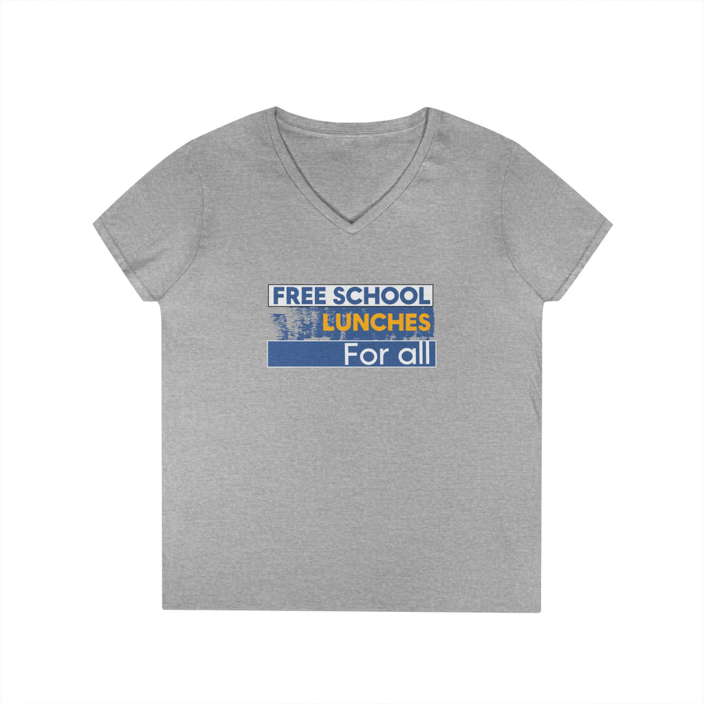 Women's Medium fabric V-Neck T-Shirt - Free School Lunches For All (front) - Nurses Against The Rich Starving The Poor (back) - 100% cotton - NAH-V-G5V00L