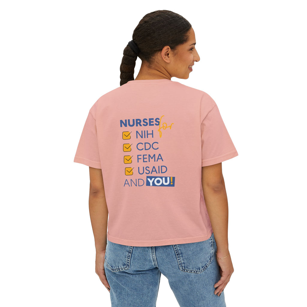Women's Boxy Heavy fabric Tee - Nurses Condemning Closure of USAID (front) - Nurses For NIH CDC FEMA USAID And YOU (back) - 100% ring-spun US cotton - NFG-T-CC3023CL