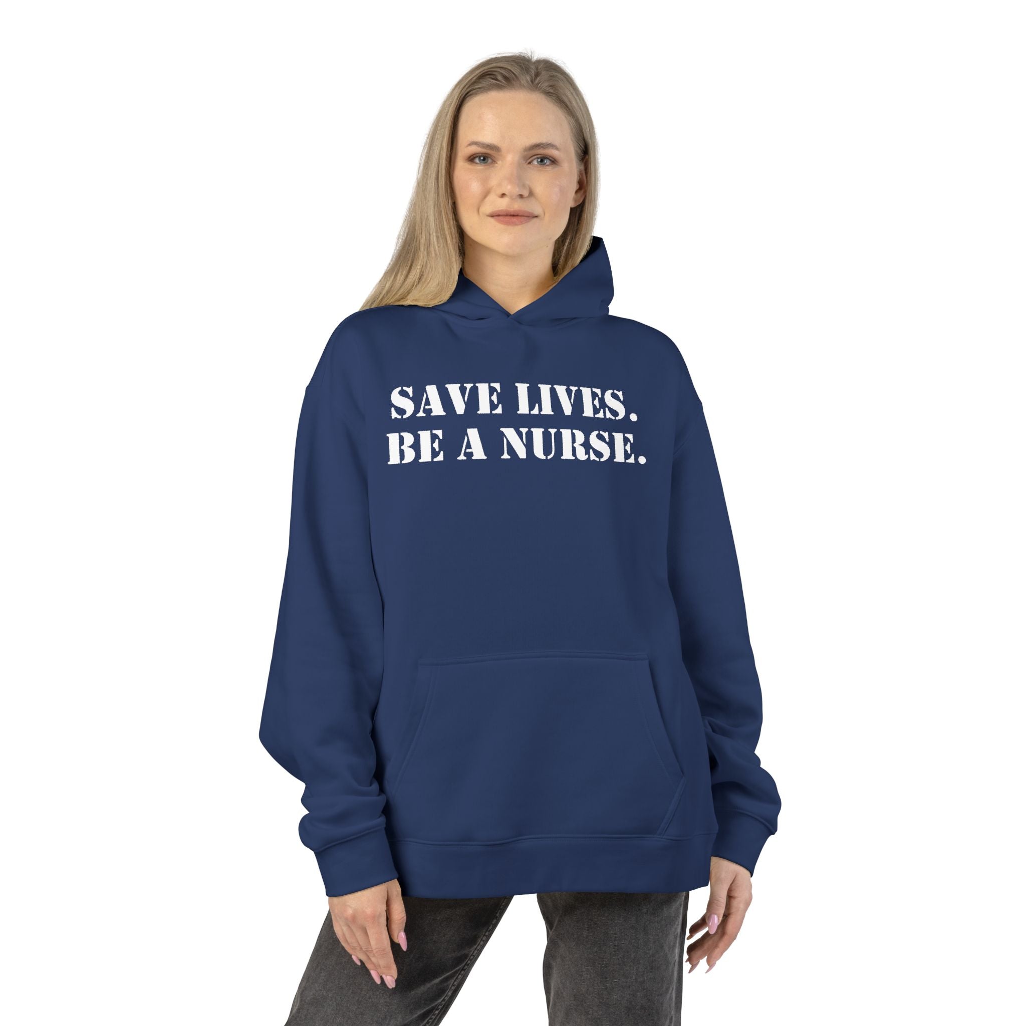 Unisex Mid-weight Hoodie - Save Lives Be A Nurse (front) - Who Advocates? Who Defend? (back) - 80% cotton, 20% Polyester - SLA-H-AC5101