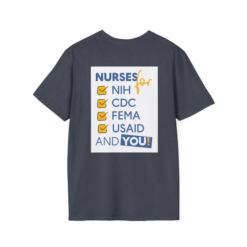 Unisex Lightweight fabric T-Shirt - Nurses Condemning Closure of USAID (front) - Nurses For NIH CDC FEMA USAID And YOU (back) - 100% ring-spun cotton - NFG-T-G64000