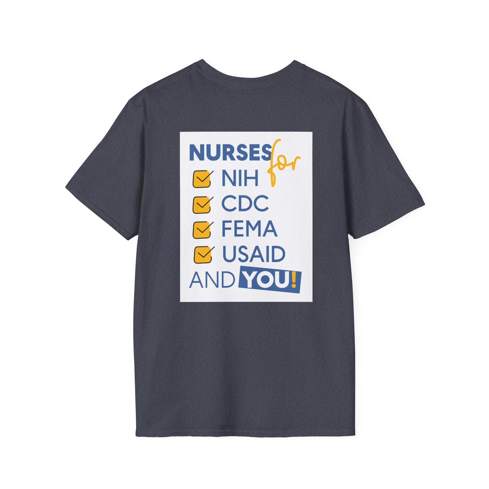 Unisex Lightweight fabric T-Shirt - Nurses Condemning Closure of USAID (front) - Nurses For NIH CDC FEMA USAID And YOU (back) - 100% ring-spun cotton - NFG-T-G64000