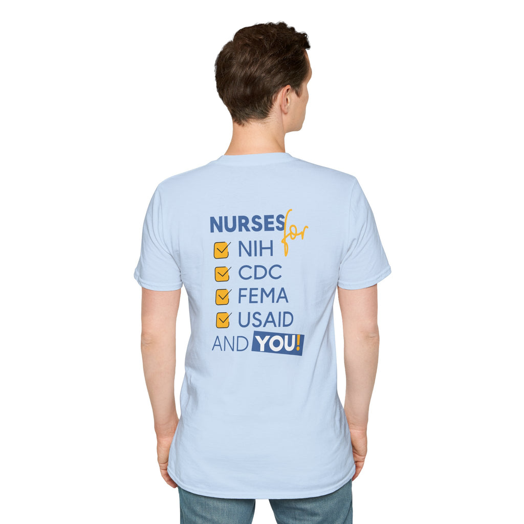 Unisex Lightweight fabric T-Shirt - Nurses Condemning Closure of USAID (front) - Nurses For NIH CDC FEMA USAID And YOU (back) - 100% ring-spun cotton - NFG-T-G64000