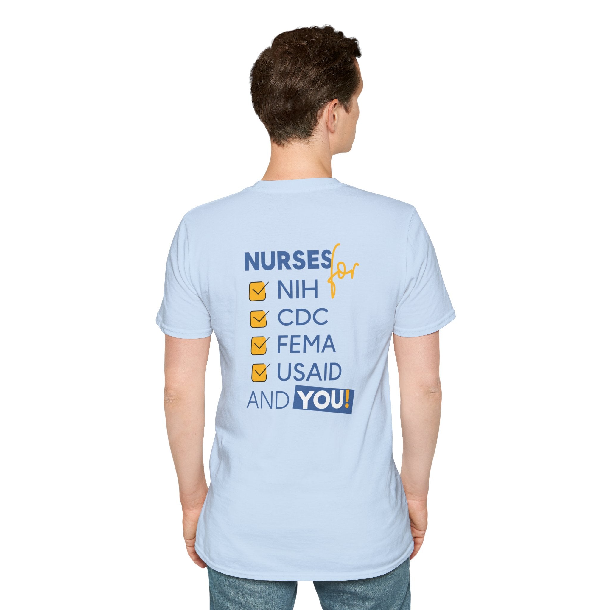 Unisex Lightweight fabric T-Shirt - Nurses Condemning Closure of USAID (front) - Nurses For NIH CDC FEMA USAID And YOU (back) - 100% ring-spun cotton - NFG-T-G64000