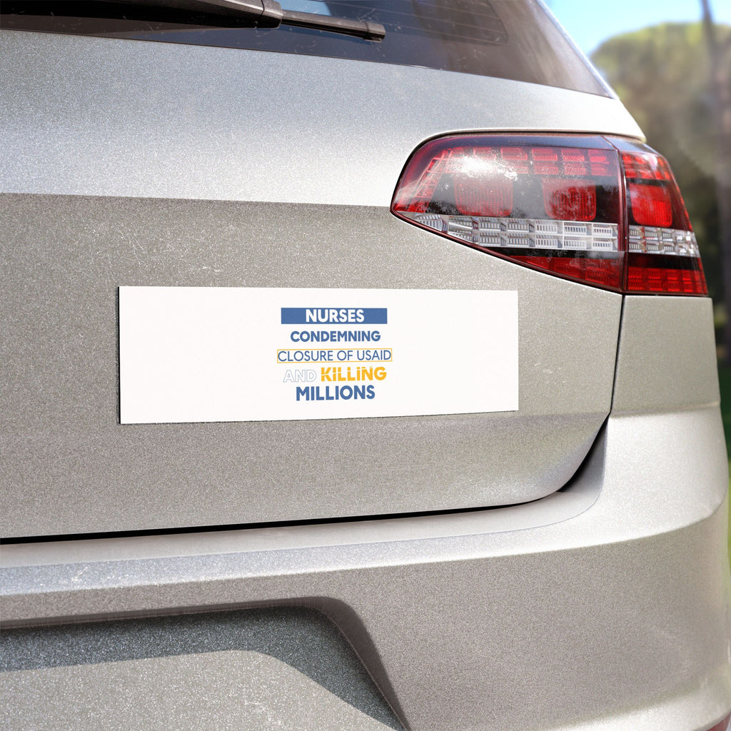 Car Magnets - Nurses Condemning Closure of USAID (front) - Magnetic White base and matte finish - NFG-CA-01