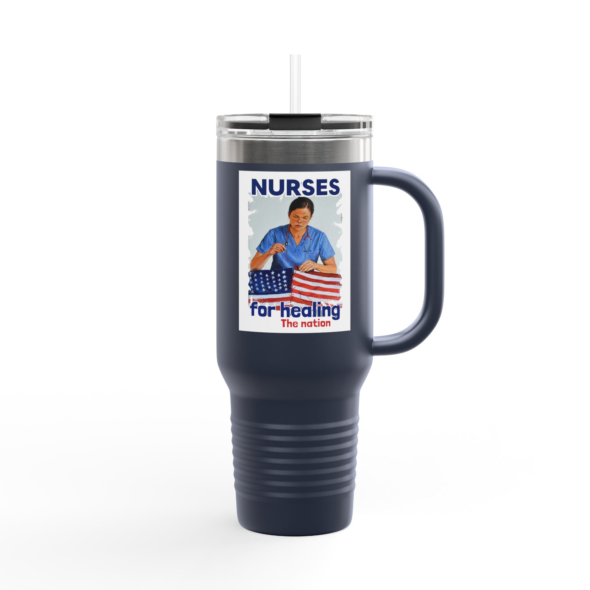 Travel Mug - Nurses For Healing The Nation (front) - Nurses Standing Up For Humanity (back) - 100% stainless steel (body) - NFH-TM-40oz