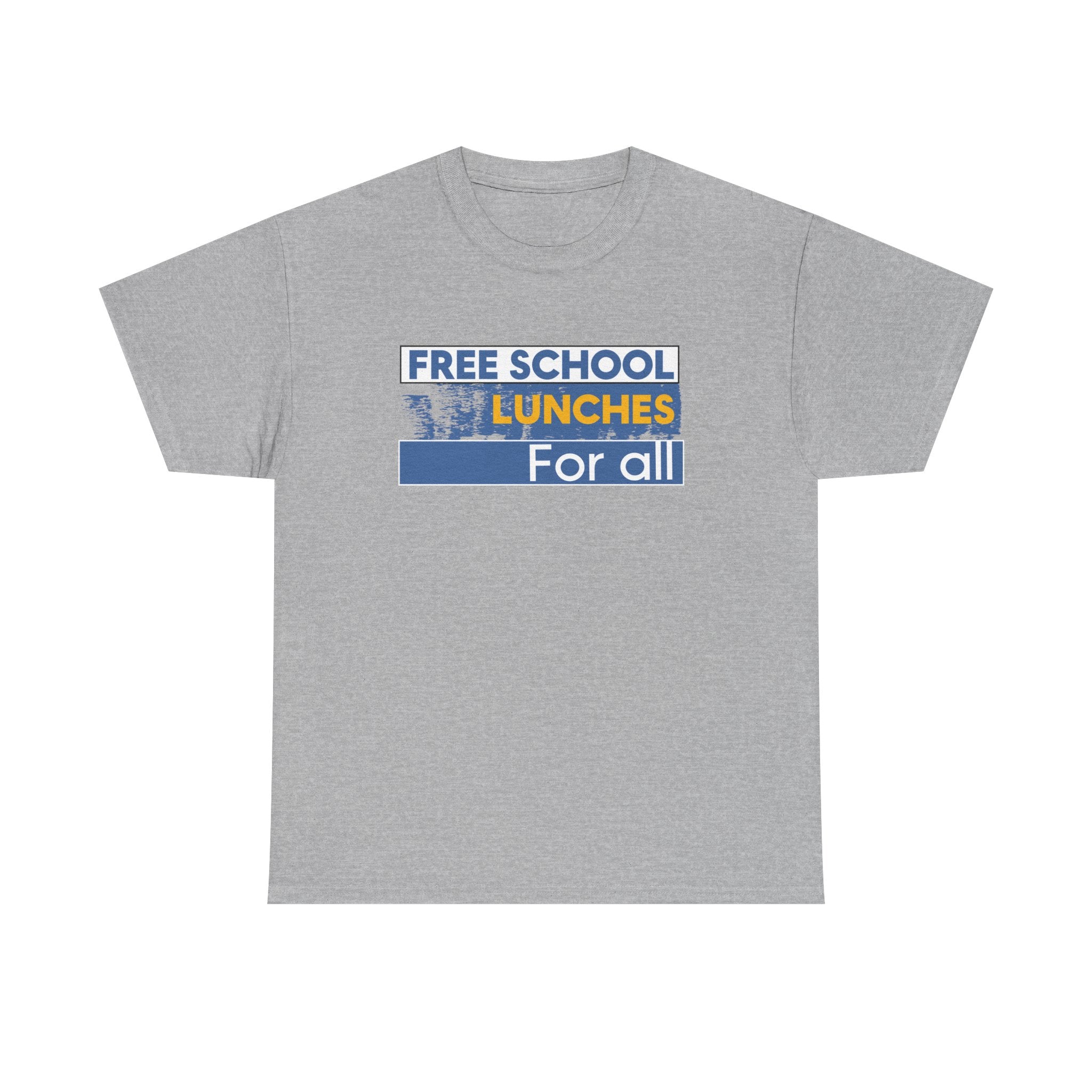 Unisex Medium fabric Cotton Tee - Free School Lunches For All (front) - Nurses Against The Rich Starving The Poor (back) - 5.3 oz/yd² / 180 g/m² - NAH-T-G5000
