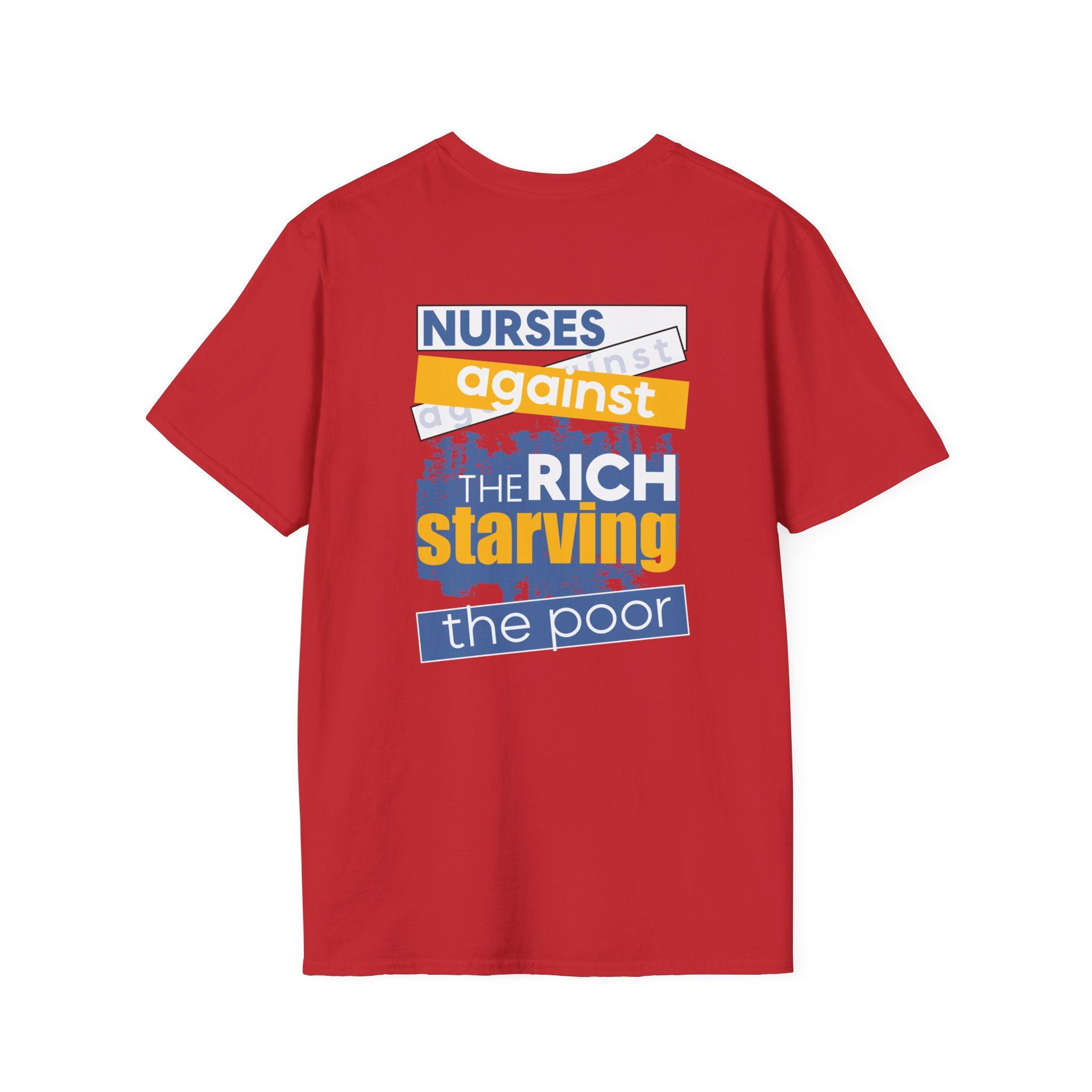 Unisex Lightweight fabric T-Shirt - Free School Lunches For All (front) - Nurses Against The Rich Starving The Poor (back) - 100% ring-spun cotton - NAH-T-G64000