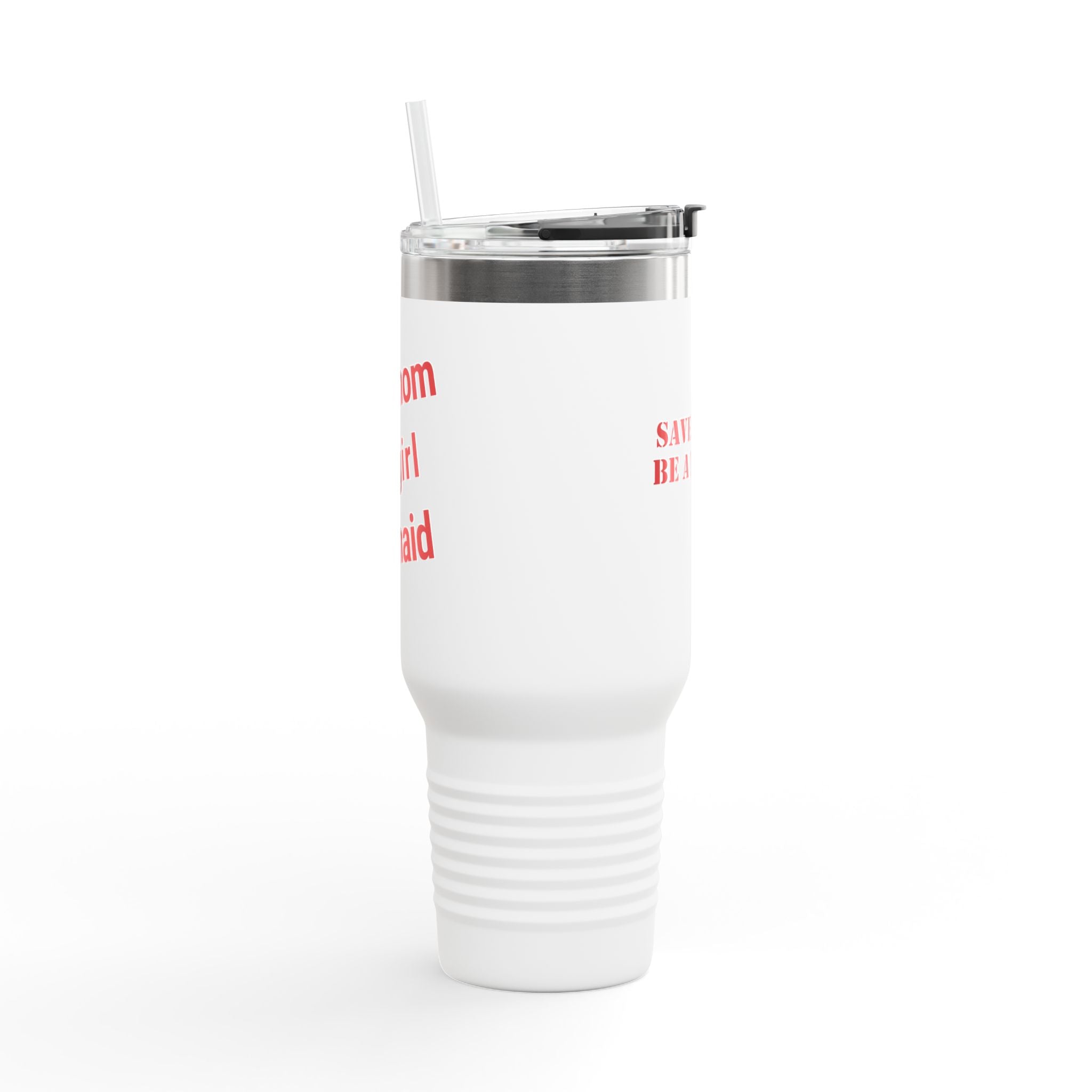 Travel Mug - Save Lives Be A Nurse (front) - Not Your Mom (back) - 100% stainless steel (body) - SLM-TM-40oz