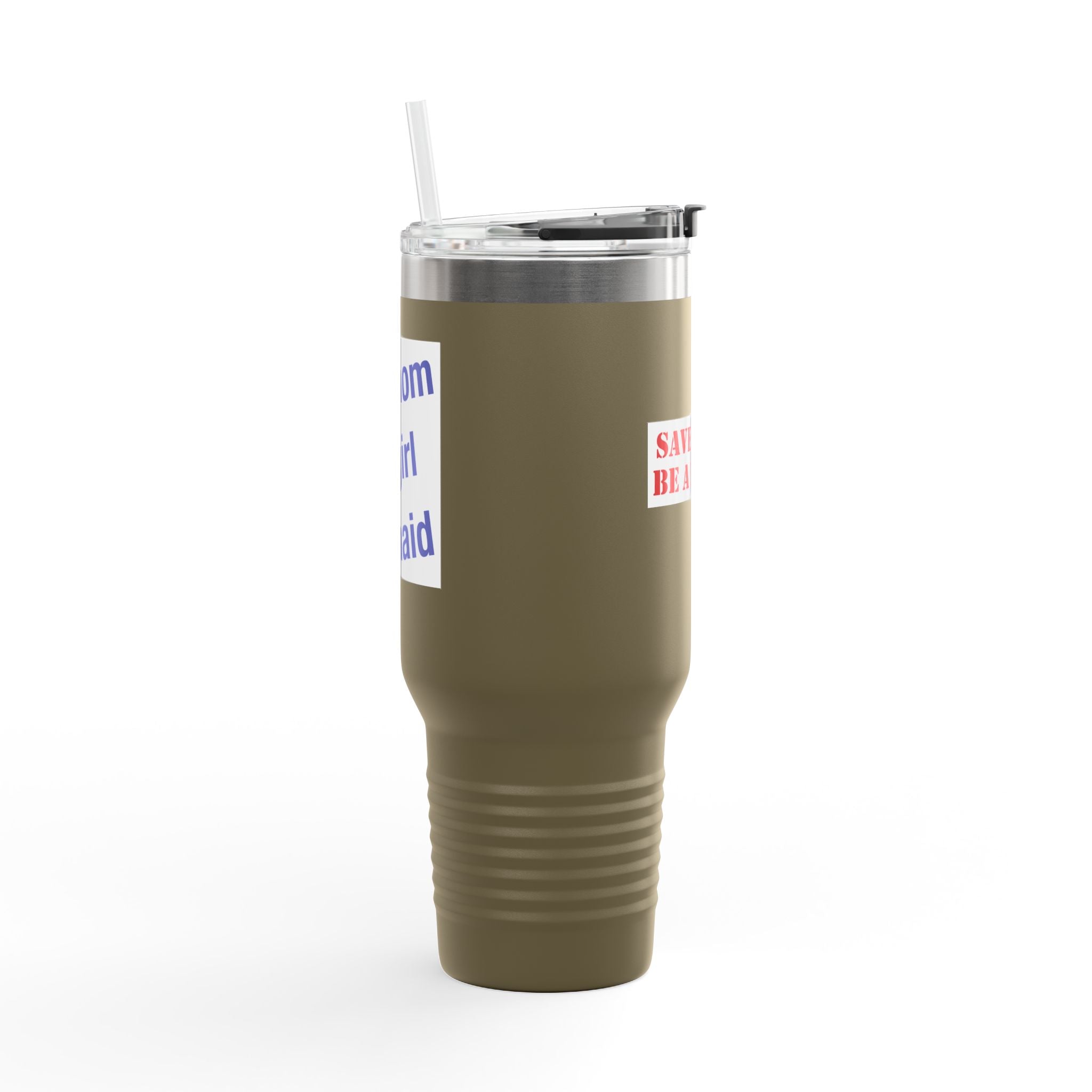 Travel Mug - Save Lives Be A Nurse (front) - Not Your Mom (back) - 100% stainless steel (body) - SLM-TM-40oz