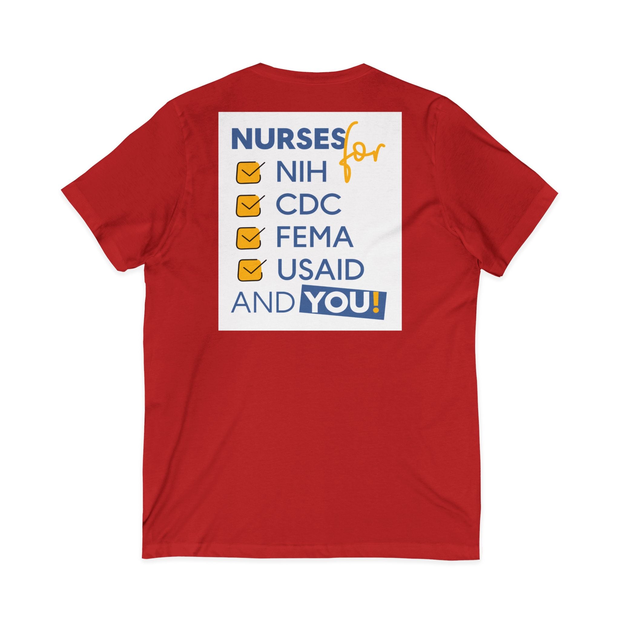 Unisex Lightweight fabric Jersey Short Sleeve V-Neck Tee - Nurses Condemning Closure of USAID (front) - Nurses For NIH CDC FEMA USAID And YOU (back) - 100% cotton fabric - NFG-V-BC3005