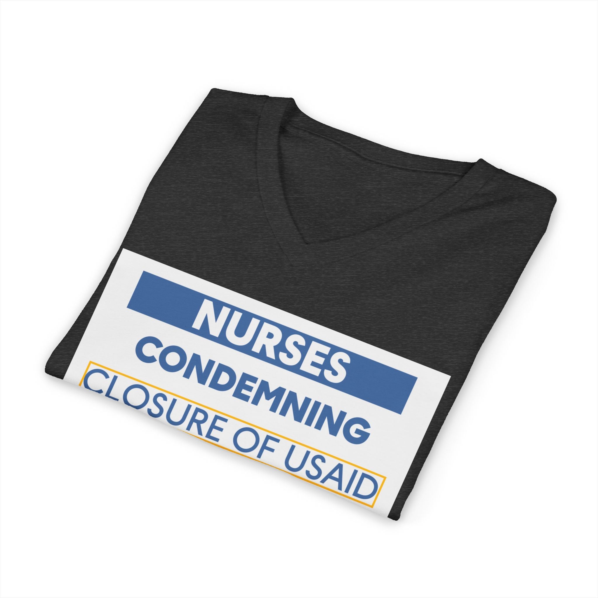 Unisex Lightweight fabric Jersey Short Sleeve V-Neck Tee - Nurses Condemning Closure of USAID (front) - Nurses For NIH CDC FEMA USAID And YOU (back) - 100% cotton fabric - NFG-V-BC3005