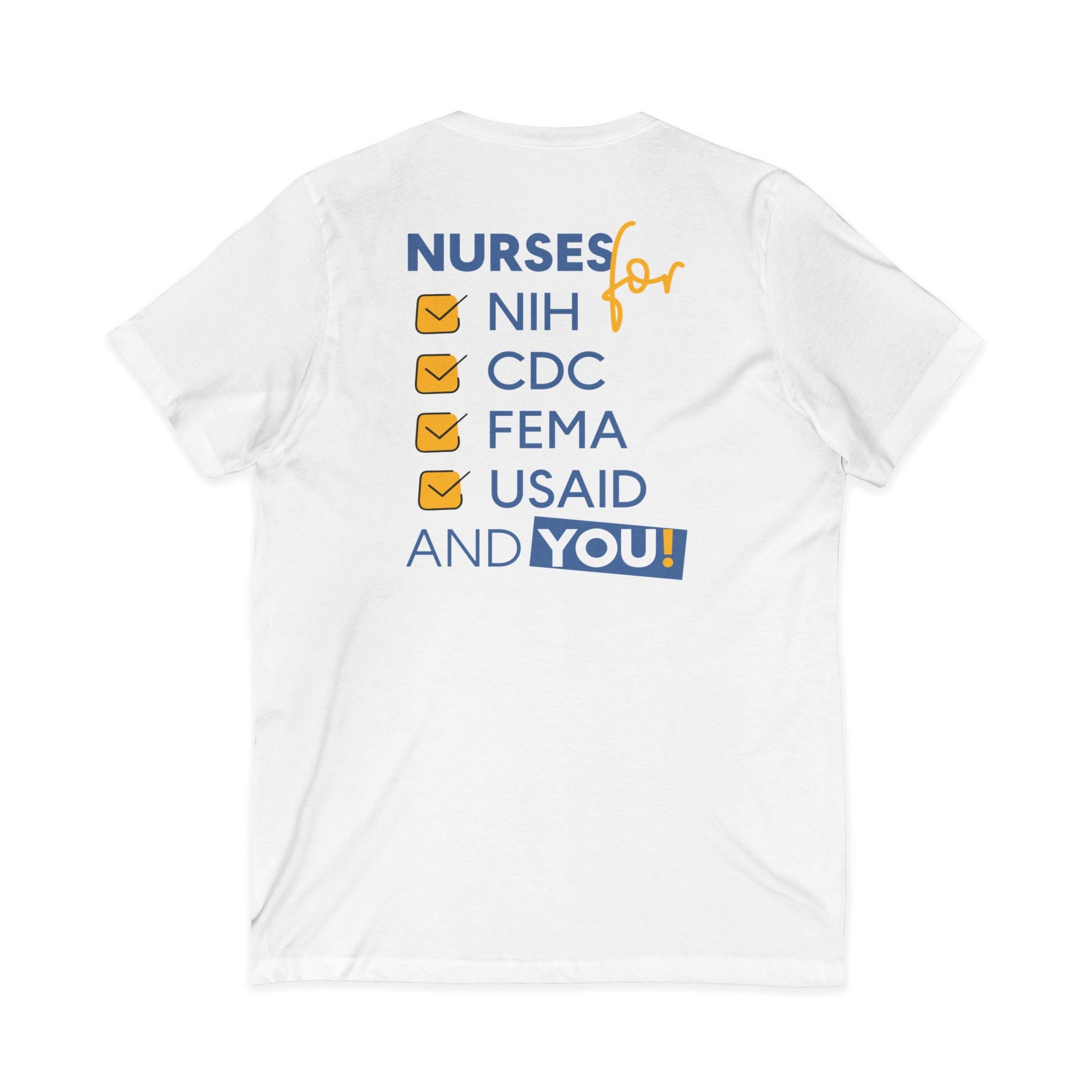 Unisex Lightweight fabric Jersey Short Sleeve V-Neck Tee - Nurses Condemning Closure of USAID (front) - Nurses For NIH CDC FEMA USAID And YOU (back) - 100% cotton fabric - NFG-V-BC3005