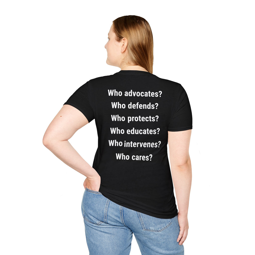 Unisex Lightweight fabric T-Shirt - Save Life Be a Nurse (front) - Who advocates? Who defends? Who protects? Who educates? Who intervenes? Who cares? (back) - 100% ring-spun cotton - SLBN-T-G64000