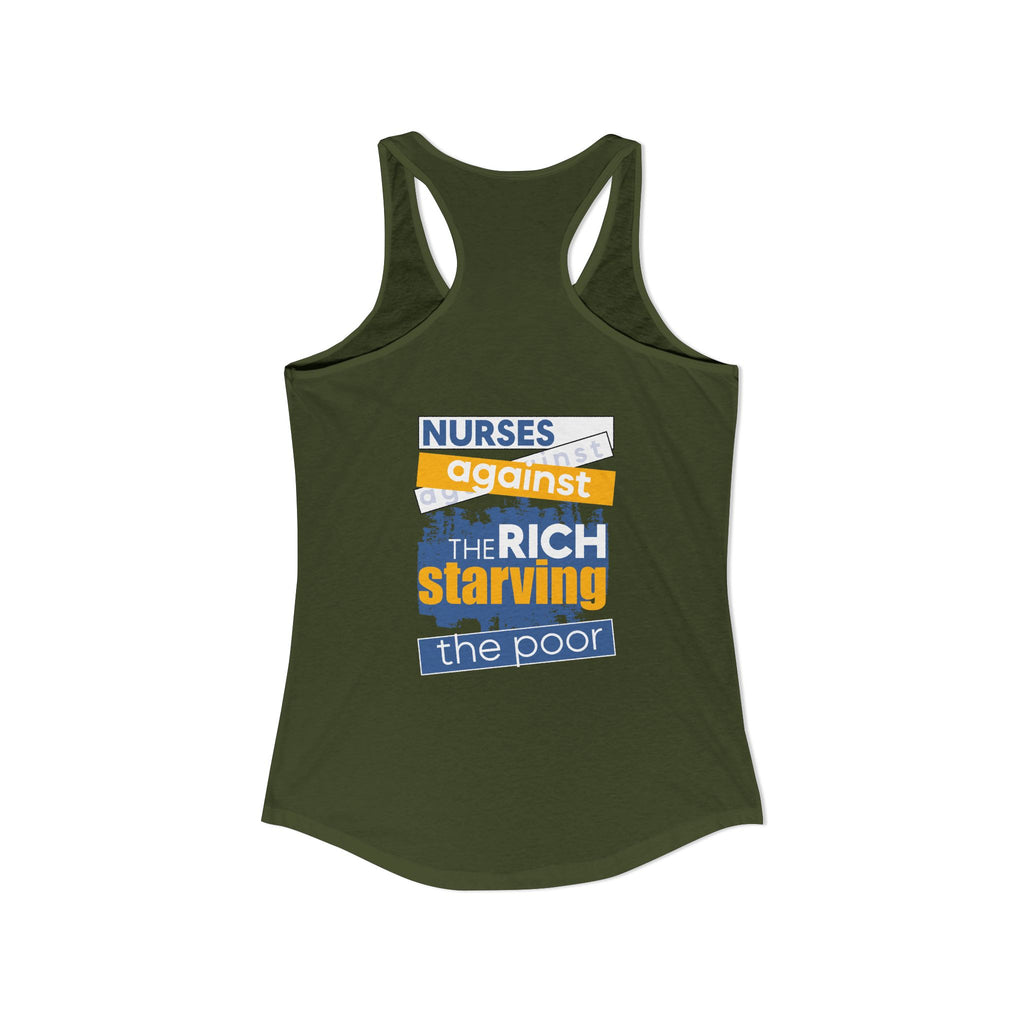 Women's Extra Light fabric Ideal Racerback Tank - Free School Lunches For All (front) - Nurses Against The Rich Starving The Poor (back) - 60% combed, ring-spun cotton and 40% polyester - NAH-R-NL1533