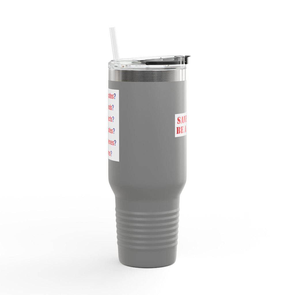 Travel Mug - Save Lives Be A Nurse (front) - Who Advocates? Who Defends? (back) - 100% stainless steel (body) - SLA-TM-40oz