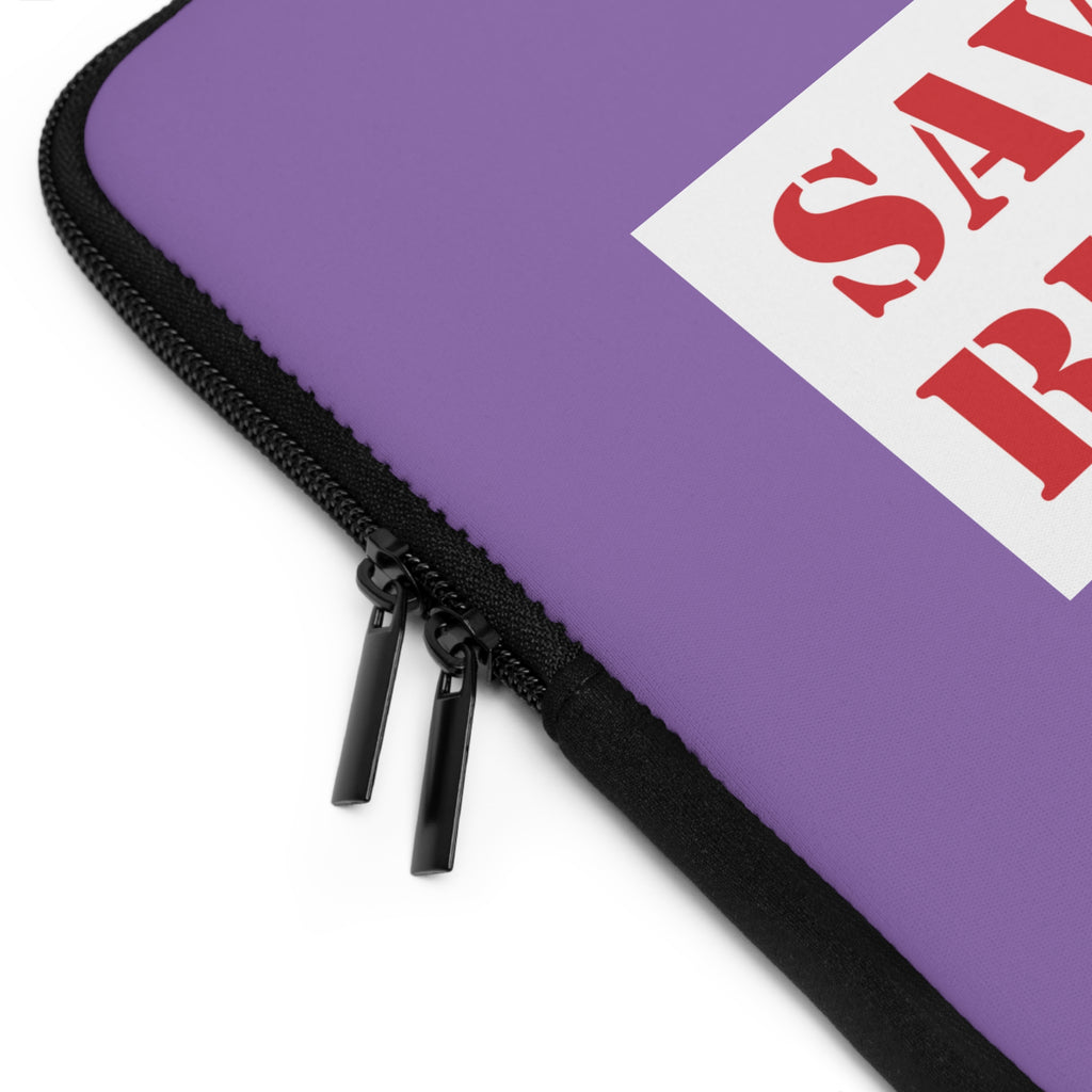 Laptop Sleeve - Save Lives Be A Nurse (front) - Smooth neoprene - SLM-LS-01