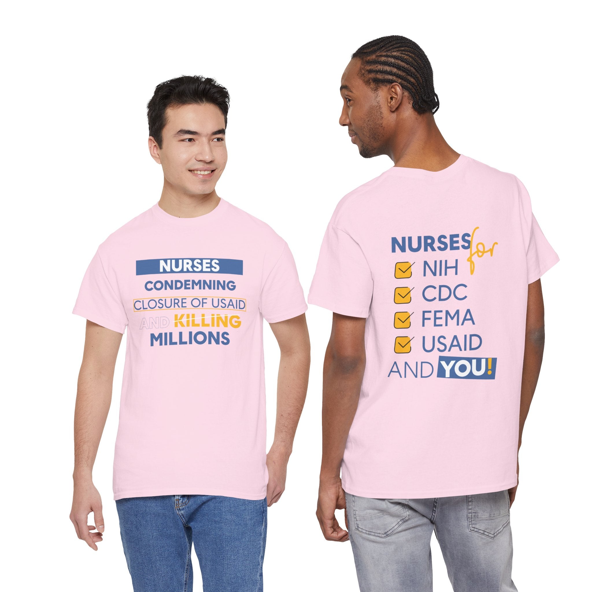 Unisex Medium fabric Cotton Tee - Nurses Condemning Closure of USAID (front) - Nurses For NIH CDC FEMA USAID And YOU (back) - 5.3 oz/yd² / 180 g/m² - NFG-T-G5000