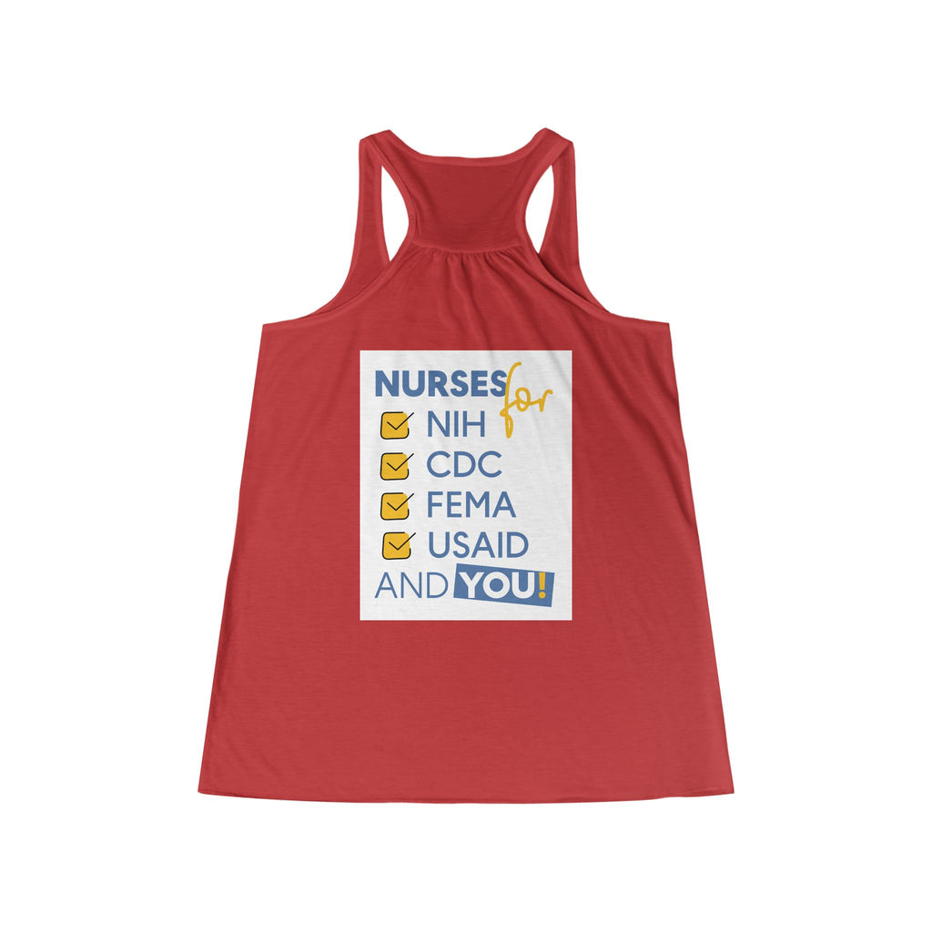 Women's Flowy Extra Light fabric Racerback Tank - Nurses Condemning Closure of USAID (front) - Nurses For NIH CDC FEMA USAID And YOU (back) - 65% Polyester 35% Viscose - NFG-F-BC8800