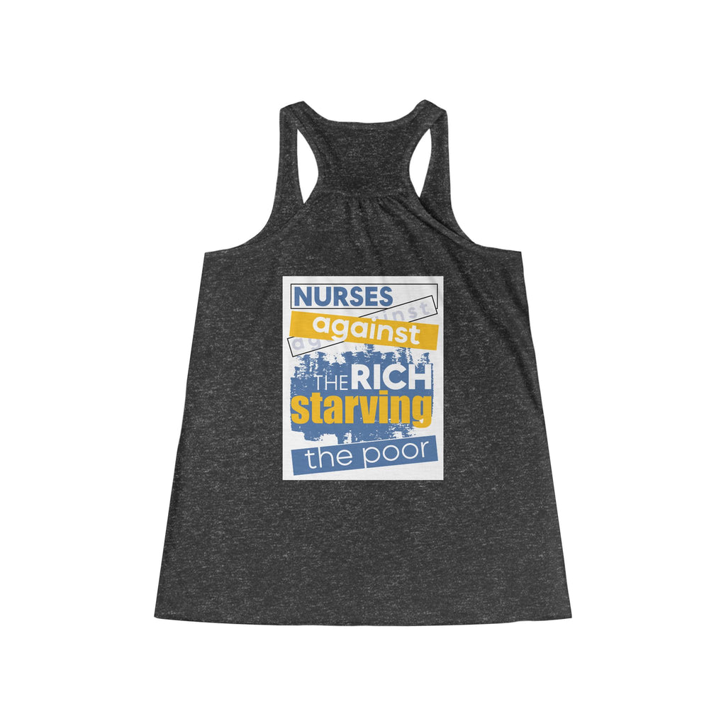 Women's Flowy Extra Light fabric Racerback Tank - Free School Lunches For All (front) - Nurses Against The Rich Starving The Poor (back) - 65% Polyester 35% Viscose  - NAH-F-BC8800